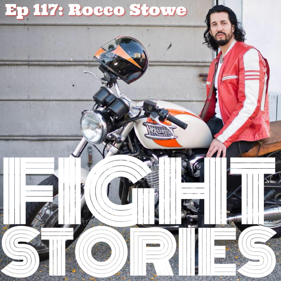 Ep 117: Ouch!!! Rocco Stowe