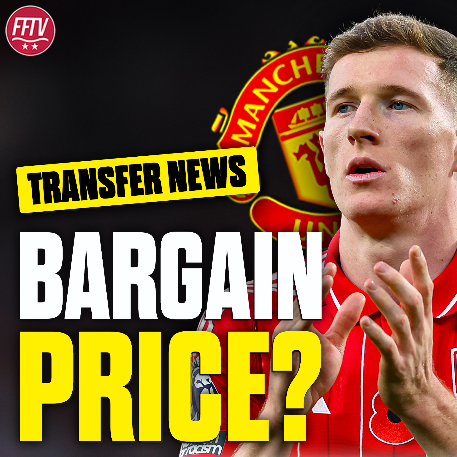 Man United Pushing For Bargain Price on Elliot Anderson This Summer? Nottingham Forest Transfer News