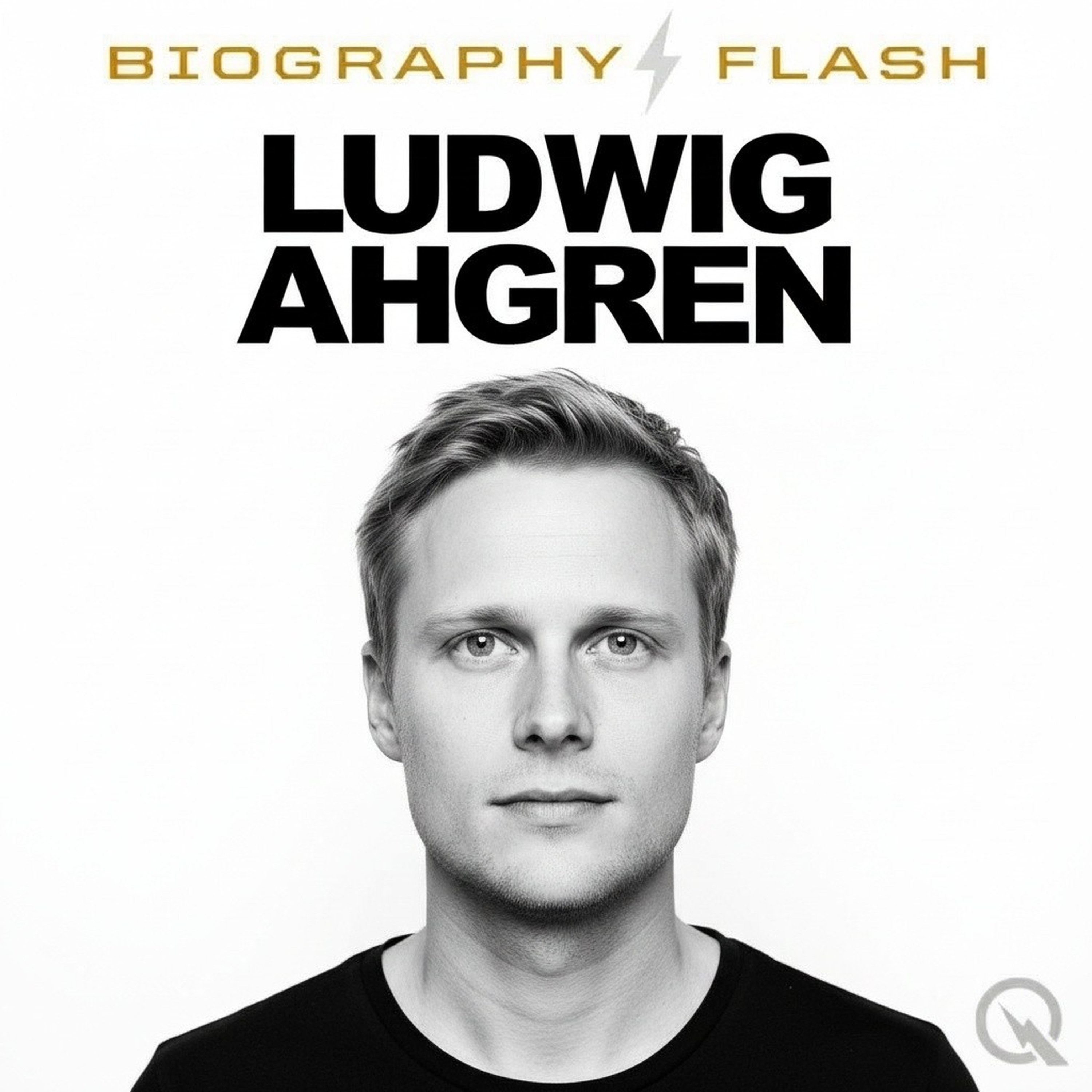 Ludwig Ahgren - Biography Flash