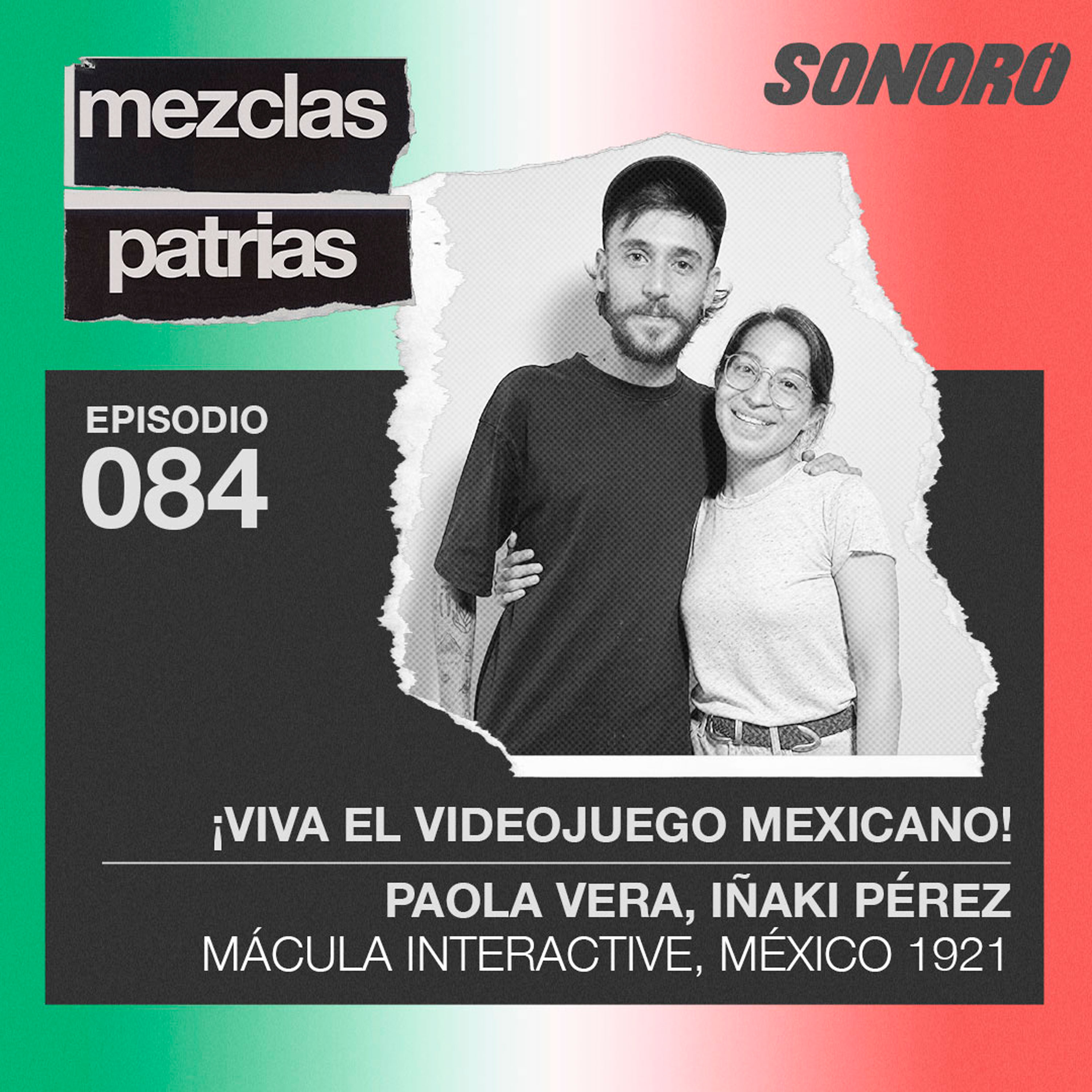 ¡Viva el videojuego mexicano! - Paola Vera e Iñaki Pérez, Mácula Interactive, México 1921