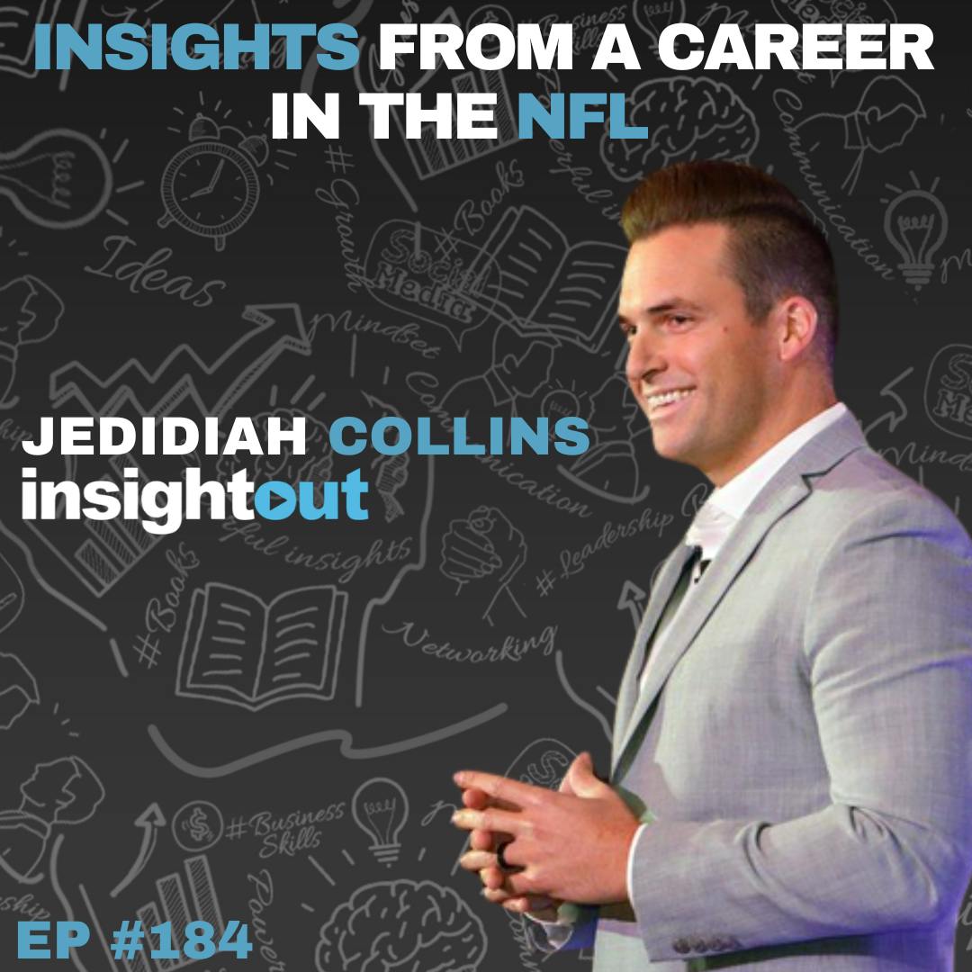 Insights From a Career in the NFL - Jedidiah Collins