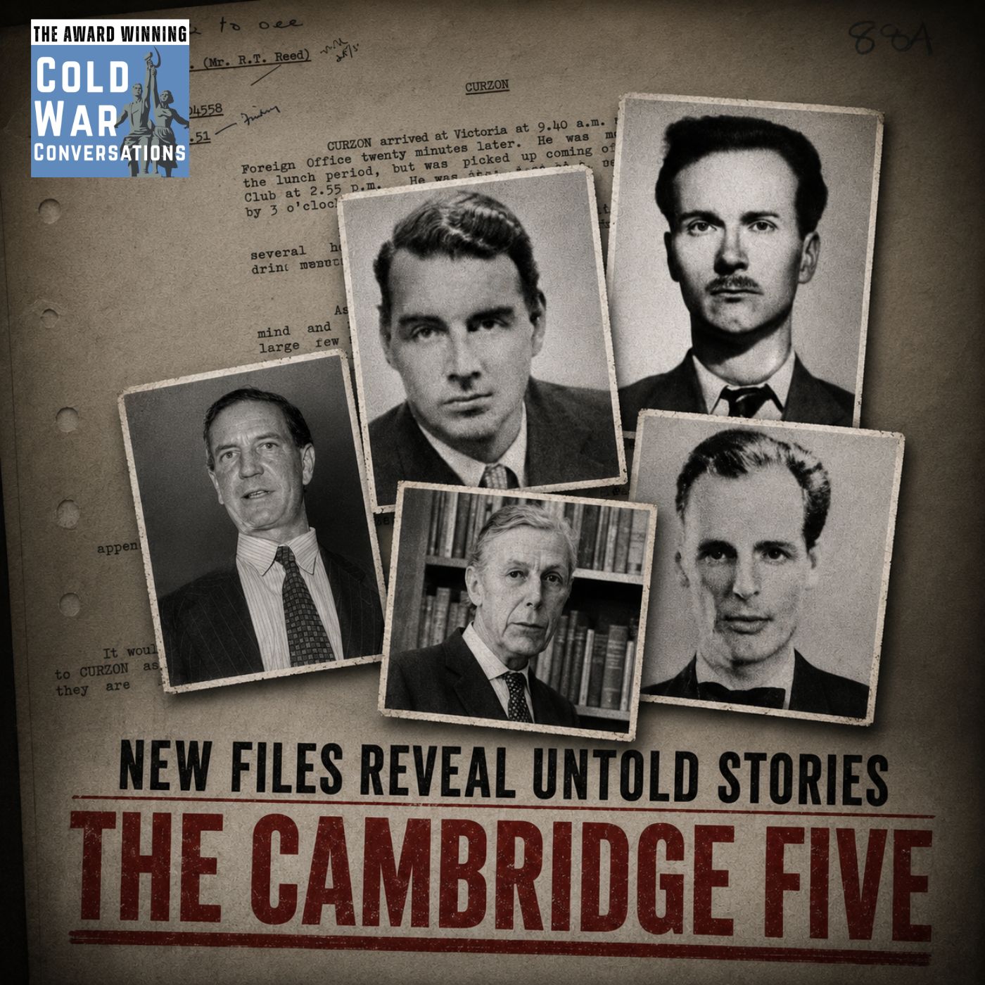 The Cambridge Five -  new files reveal untold stories (462) episode artwork