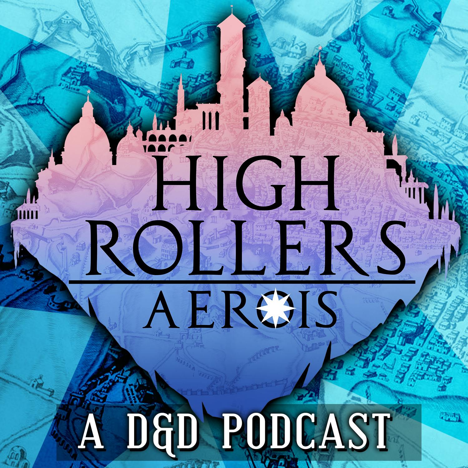 High Rollers: Aerois Christmas Special w/ Matt Mercer (Part 2)