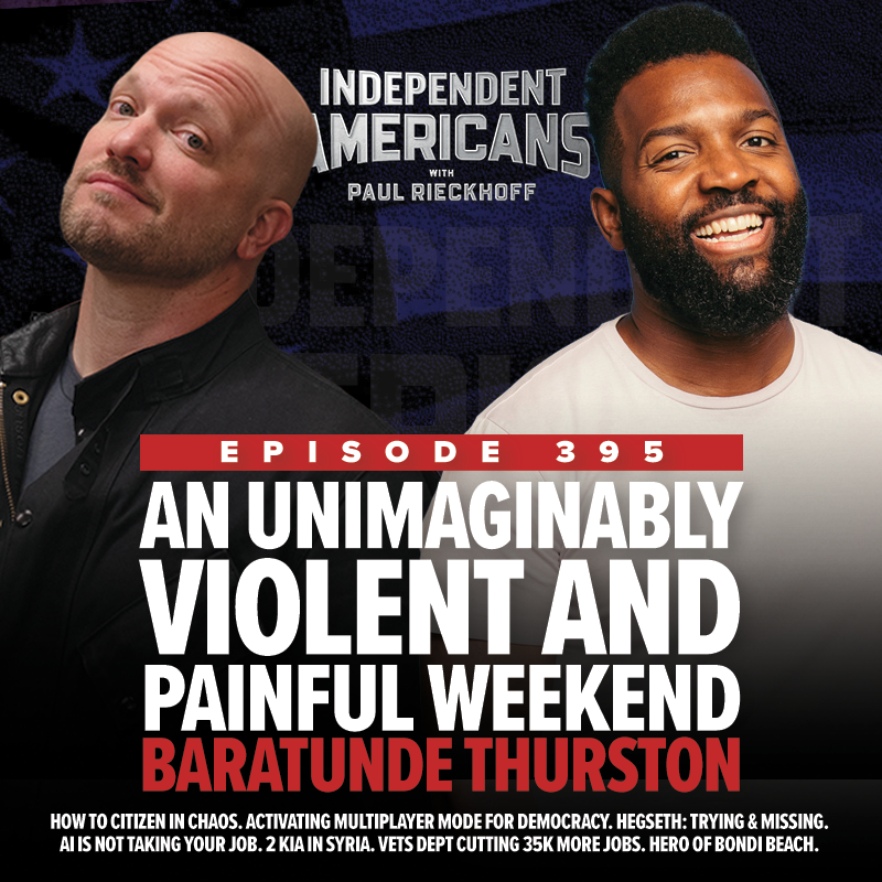 Independent Americans with Paul Rieckhoff