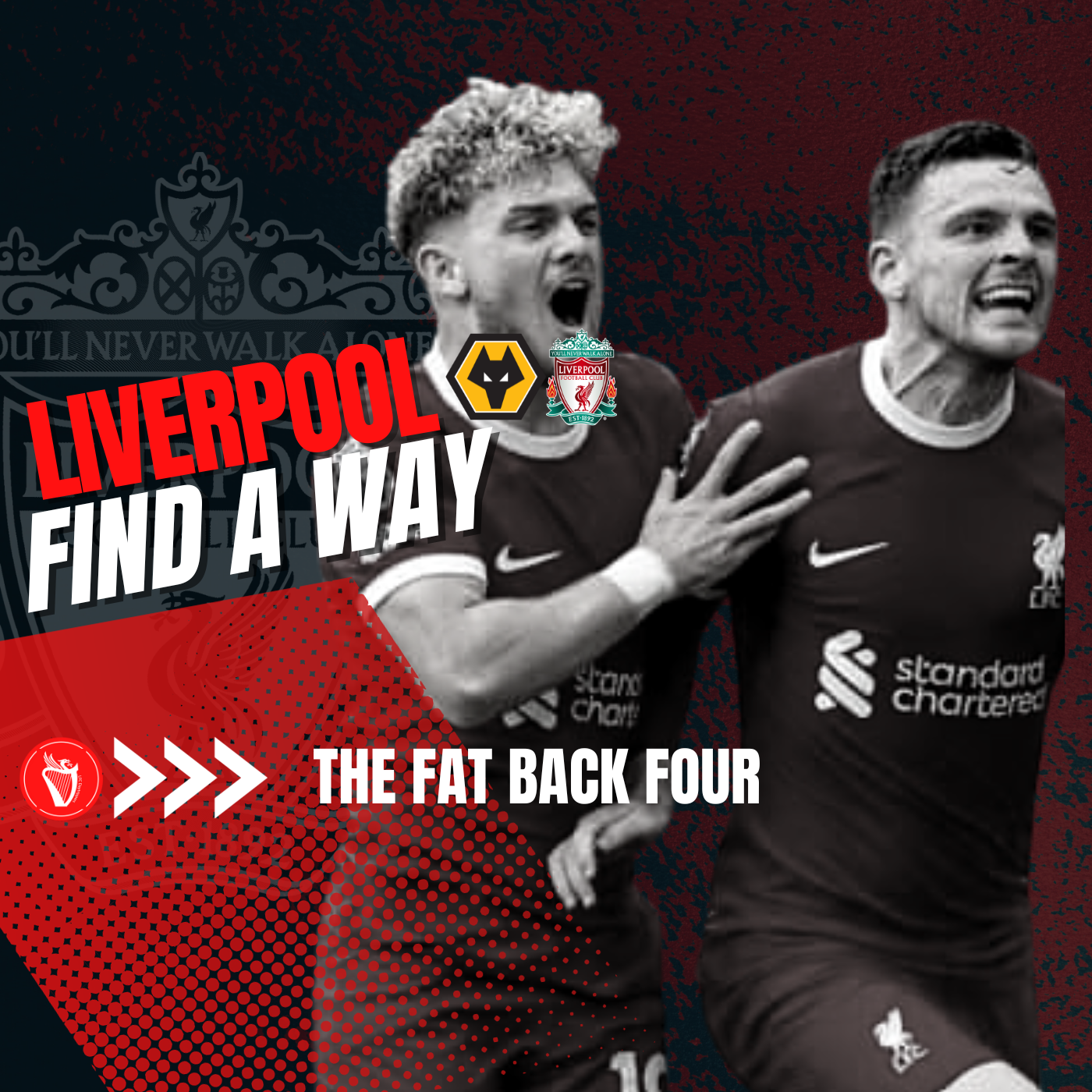 Liverpool Find A Way | Wolves 1 Liverpool 3 | Fat Back Four episode artwork