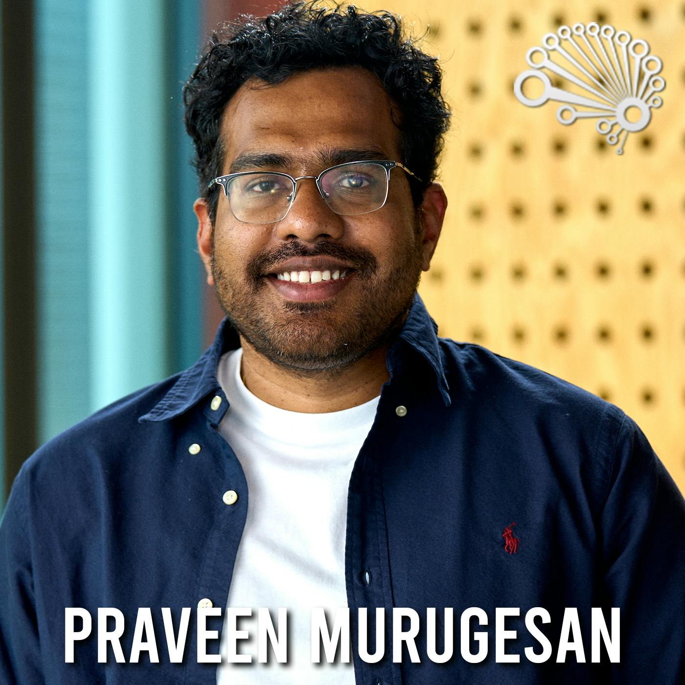 967: AI for the Physical World, with Samsara's Praveen Murugesan