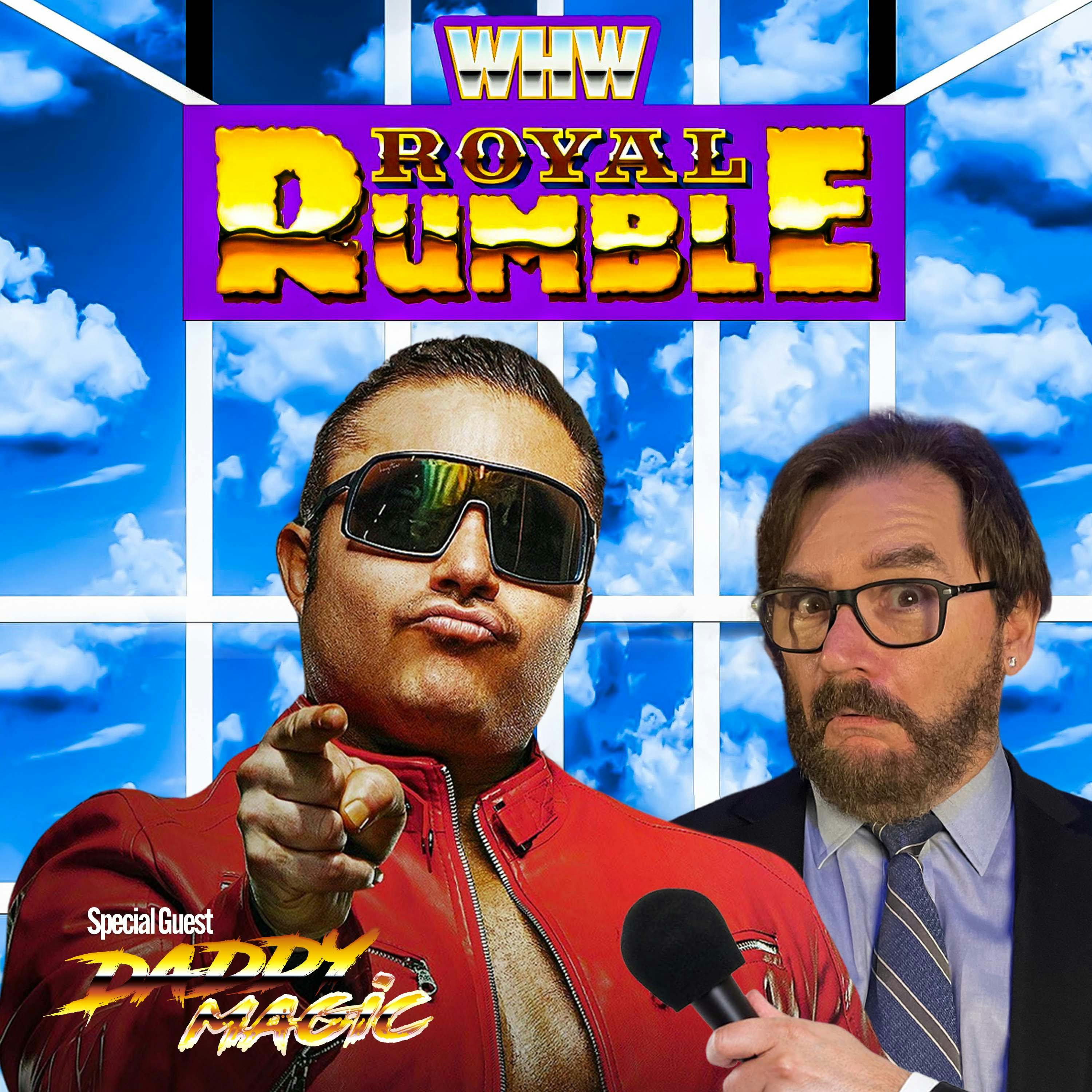 Episode 361: Royal Rumble 1990 with AEW Superstar Daddy Magic!