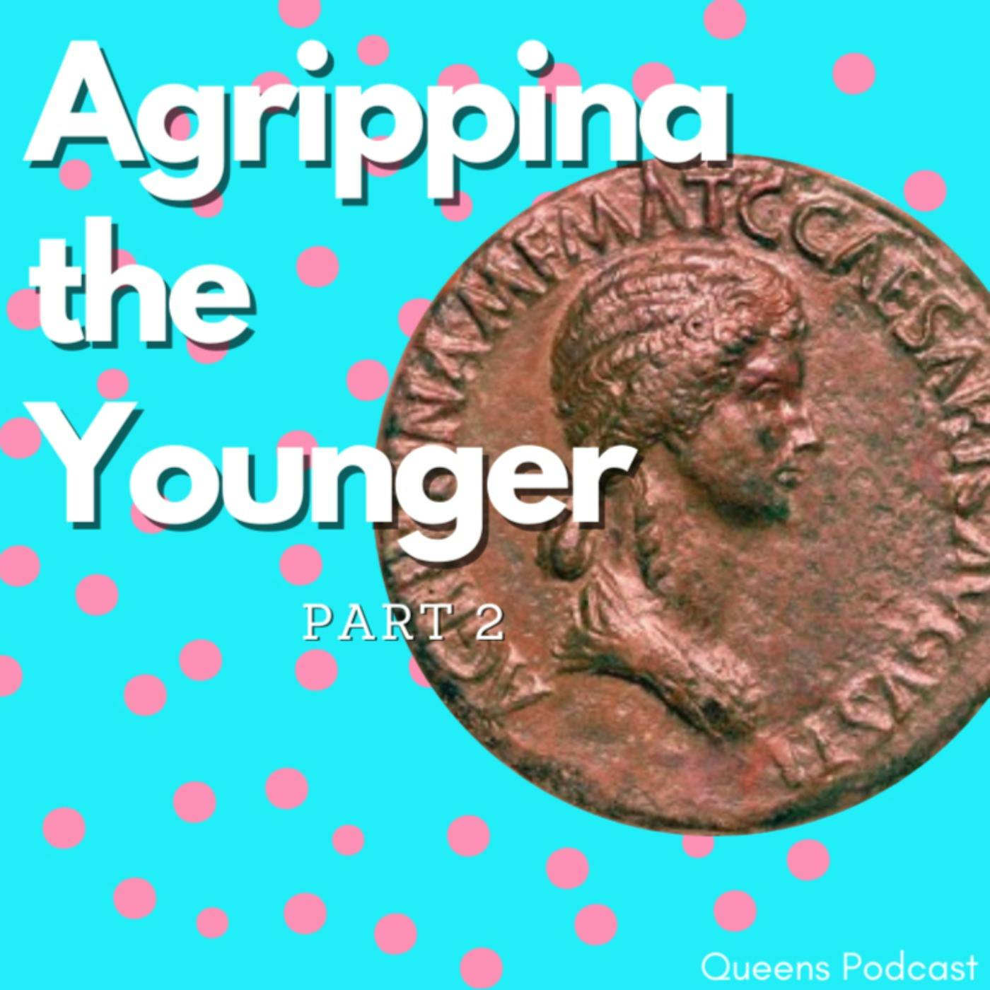 Agrippina the Younger Part 2