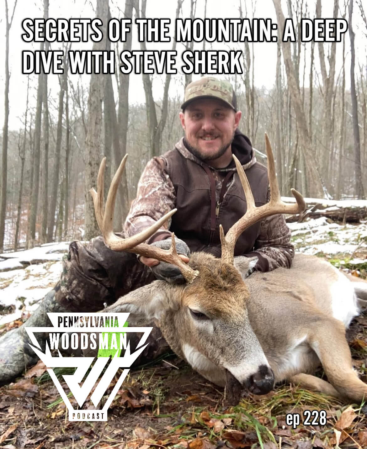 Pennsylvania Woodsman - Secrets of the Mountain: A Deep Dive with Steve Sherk