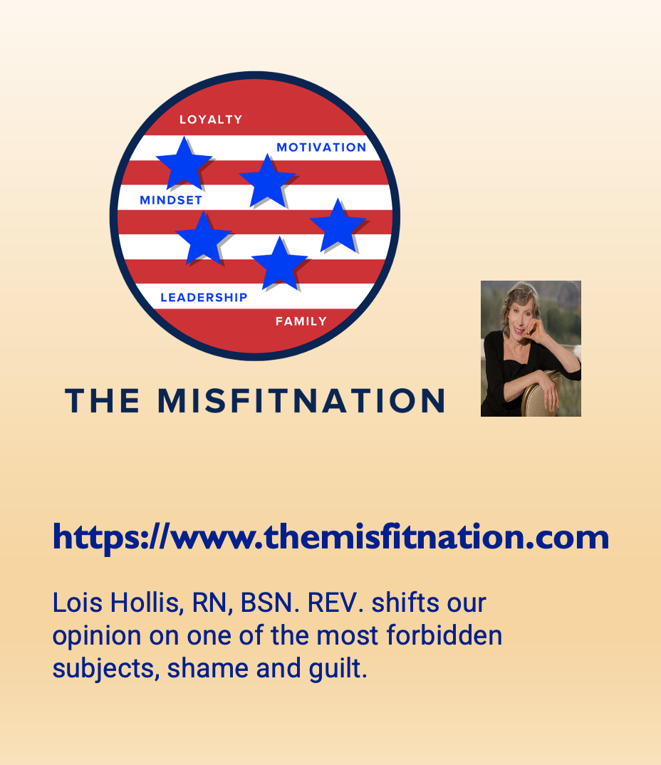 Lois Hollis, RN, BSN. REV. shifts our opinion on one of the most forbidden subjects, shame and guilt