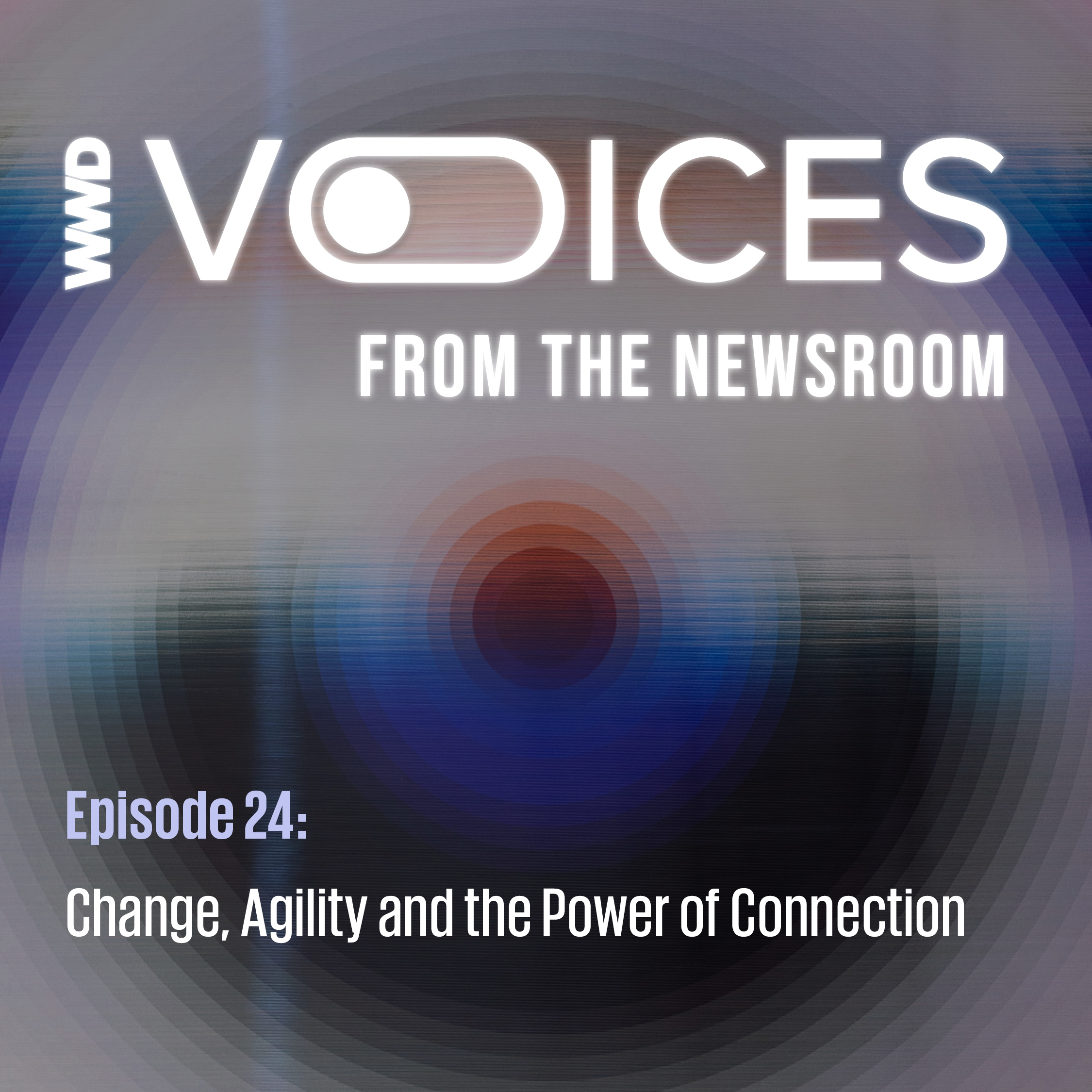 Change, Agility and the Power of Connection episode artwork