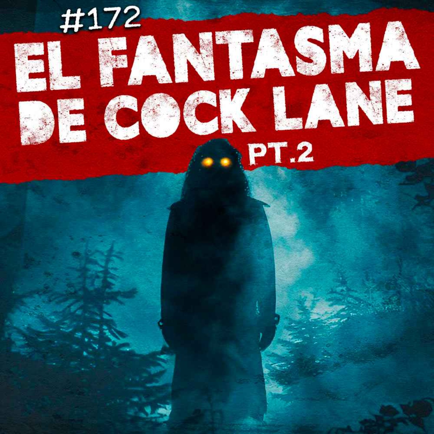 Ep. 172: El fantasma de Cock Lane (Parte 2), El escalofriante caso del Monstruo de los Andes