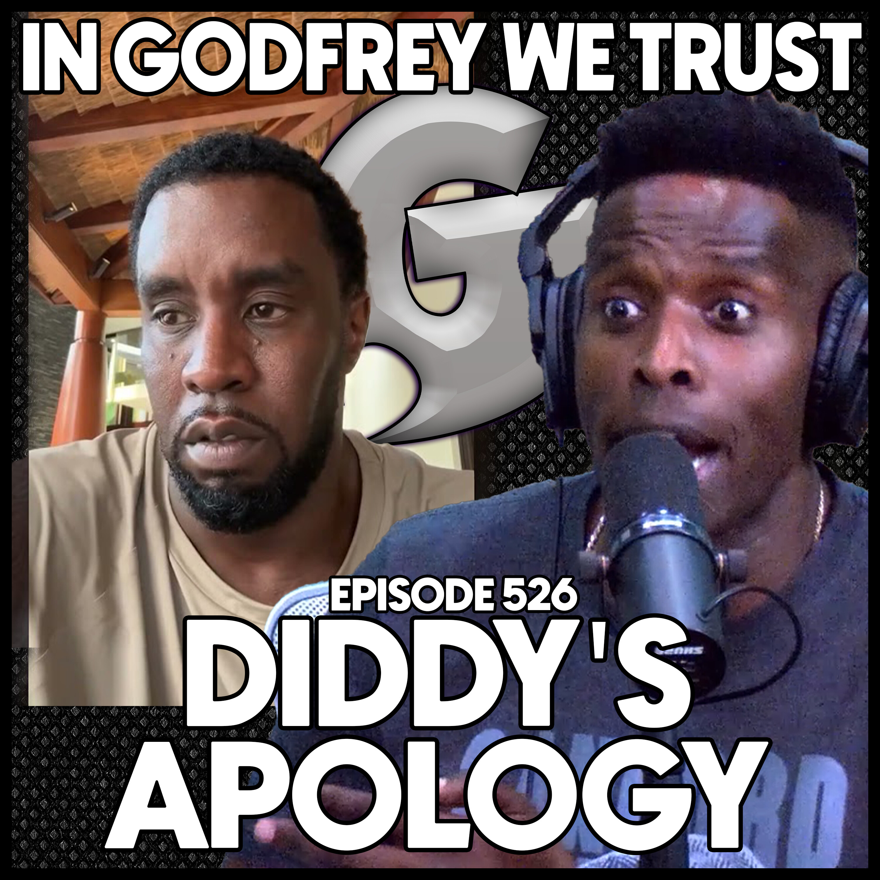 526. Godfrey ROASTS Diddy's Apology | Dale Elliott & Bek Lover episode artwork