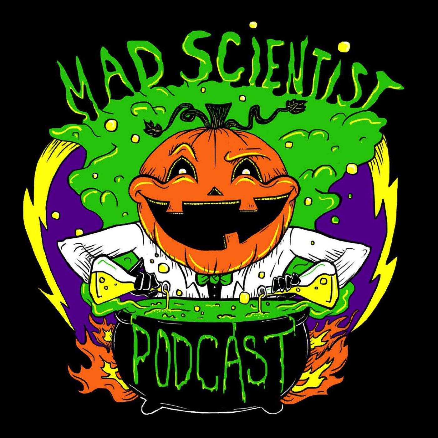 The Mad Scientist Podcast