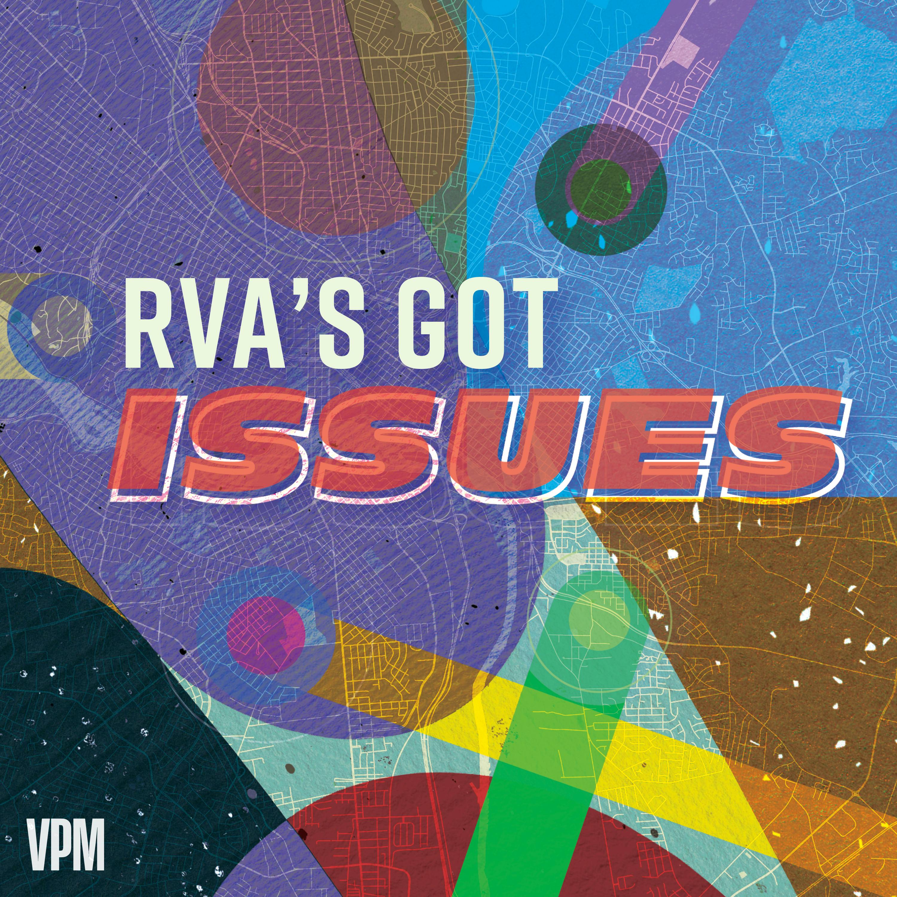 RVA’s Got Issues Image