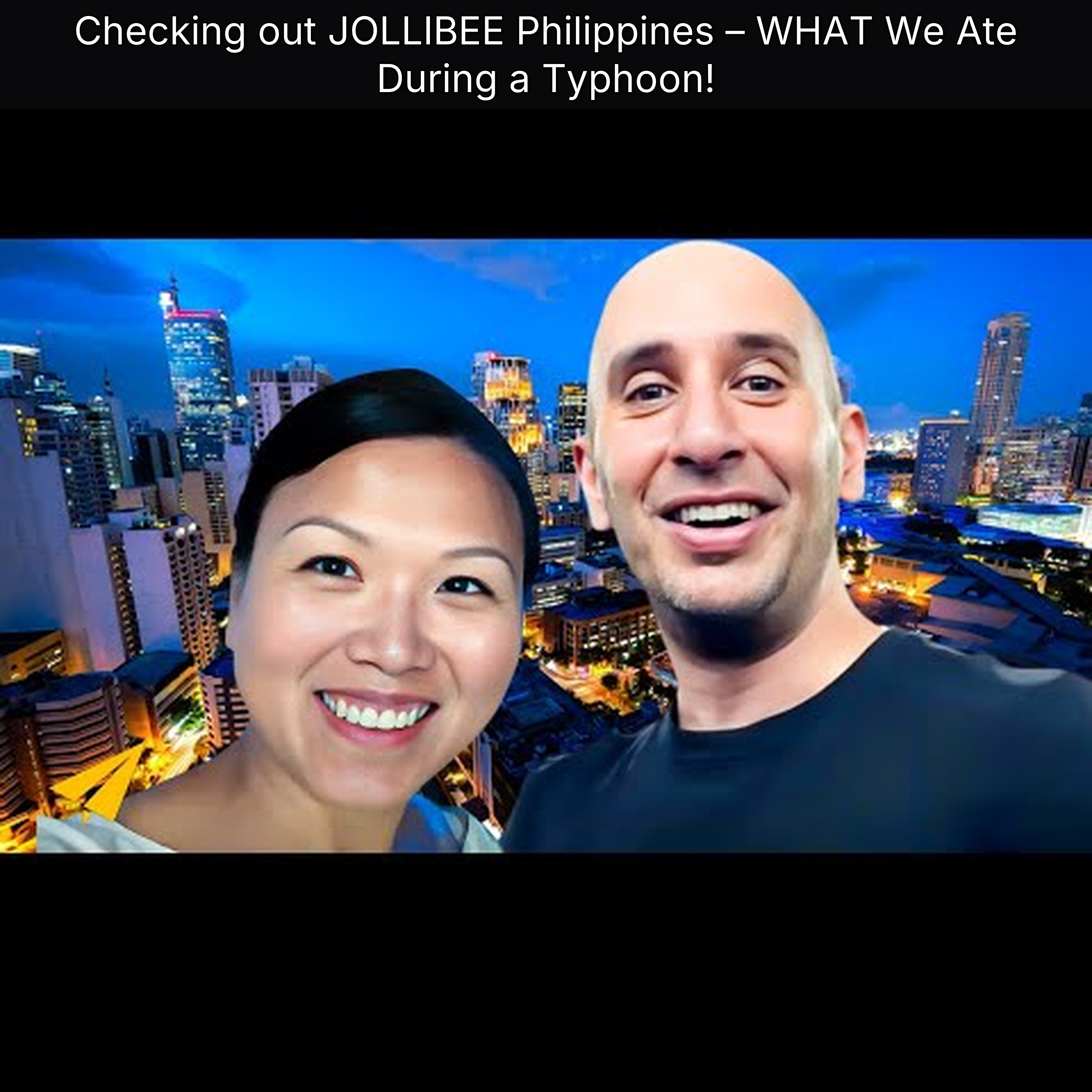Checking out JOLLIBEE Philippines – WHAT We Ate During a Typhoon!
