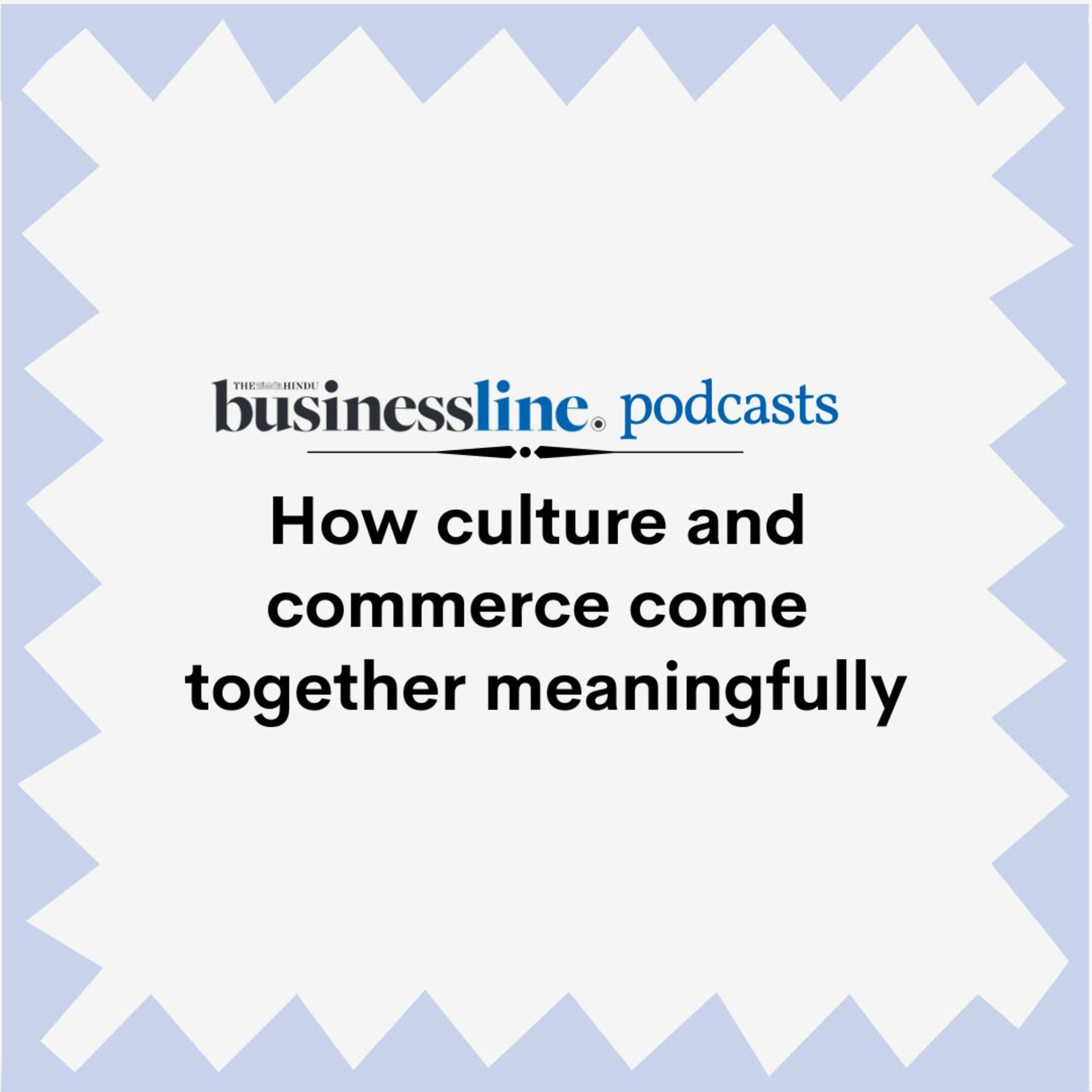 Can Culture and Commerce come together meaningfully? episode artwork