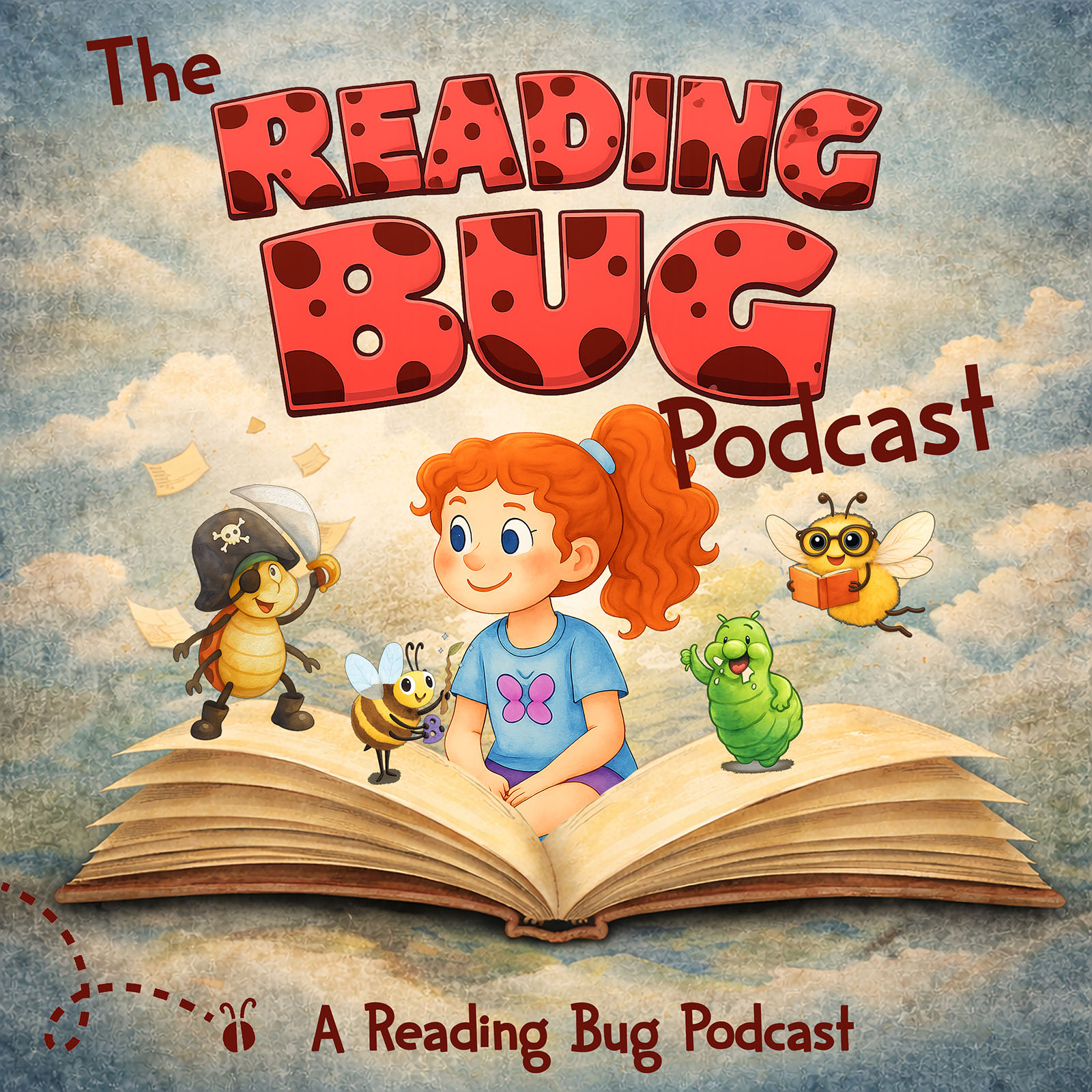 The Reading Bug Podcast: Original Stories, Music & Adventures for Kids