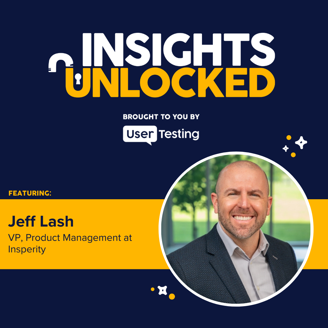 How great product teams use customer insights differently with Jeff Lash