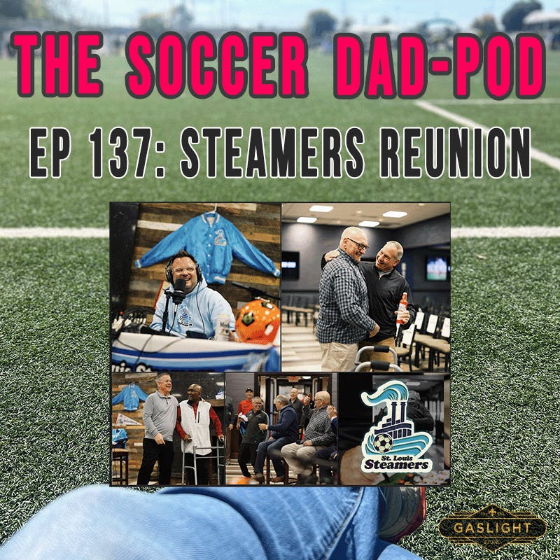 Ep 137: Steamers Reunion Live Ep 137: Steamers Reunion Live