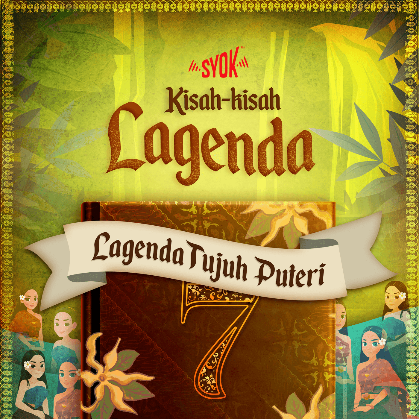 Tujuh Puteri | Kisah-Kisah Lagenda EP6