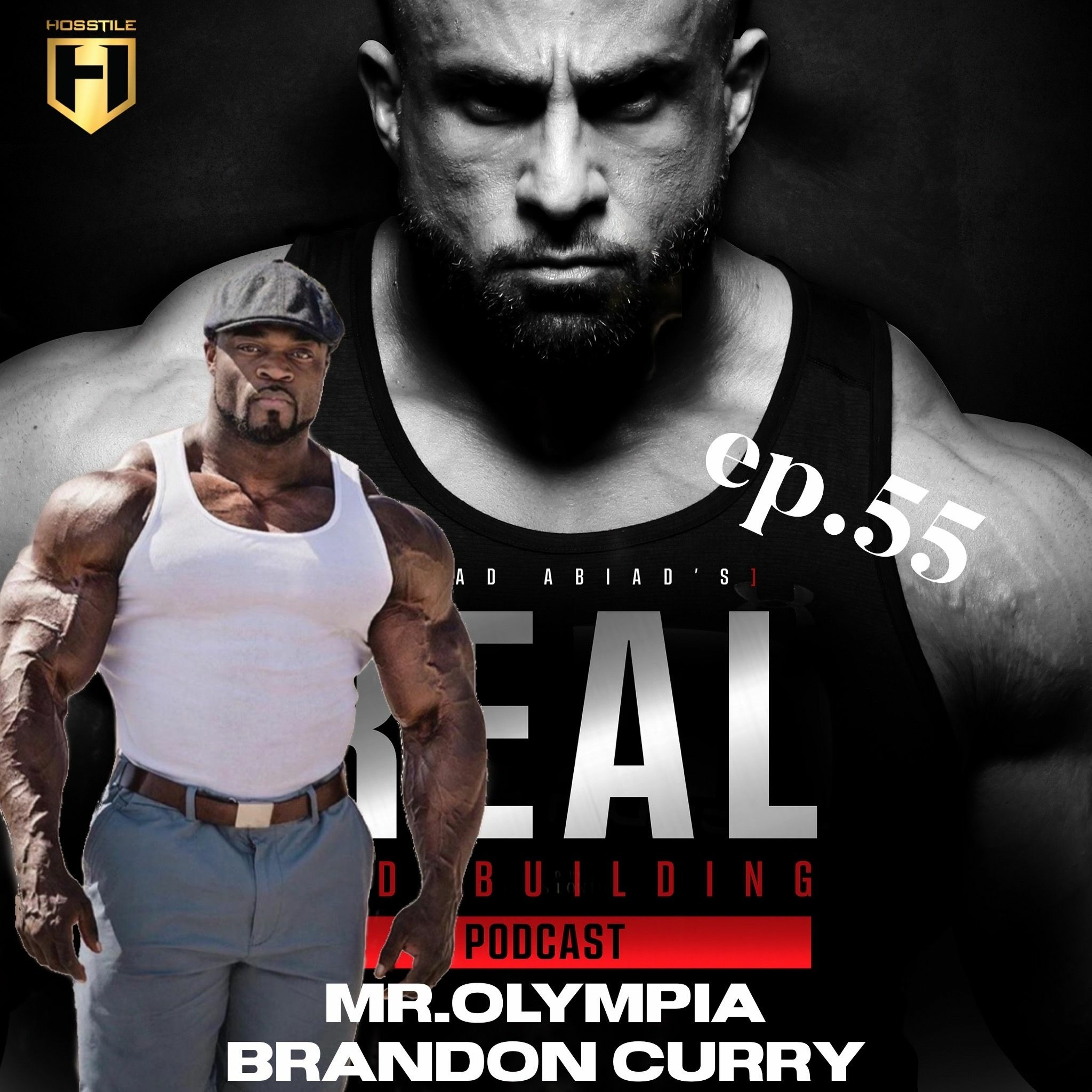 BRANDON CURRY ON PHILS RETURN | Real Bodybuilding Podcast Ep.55 episode artwork