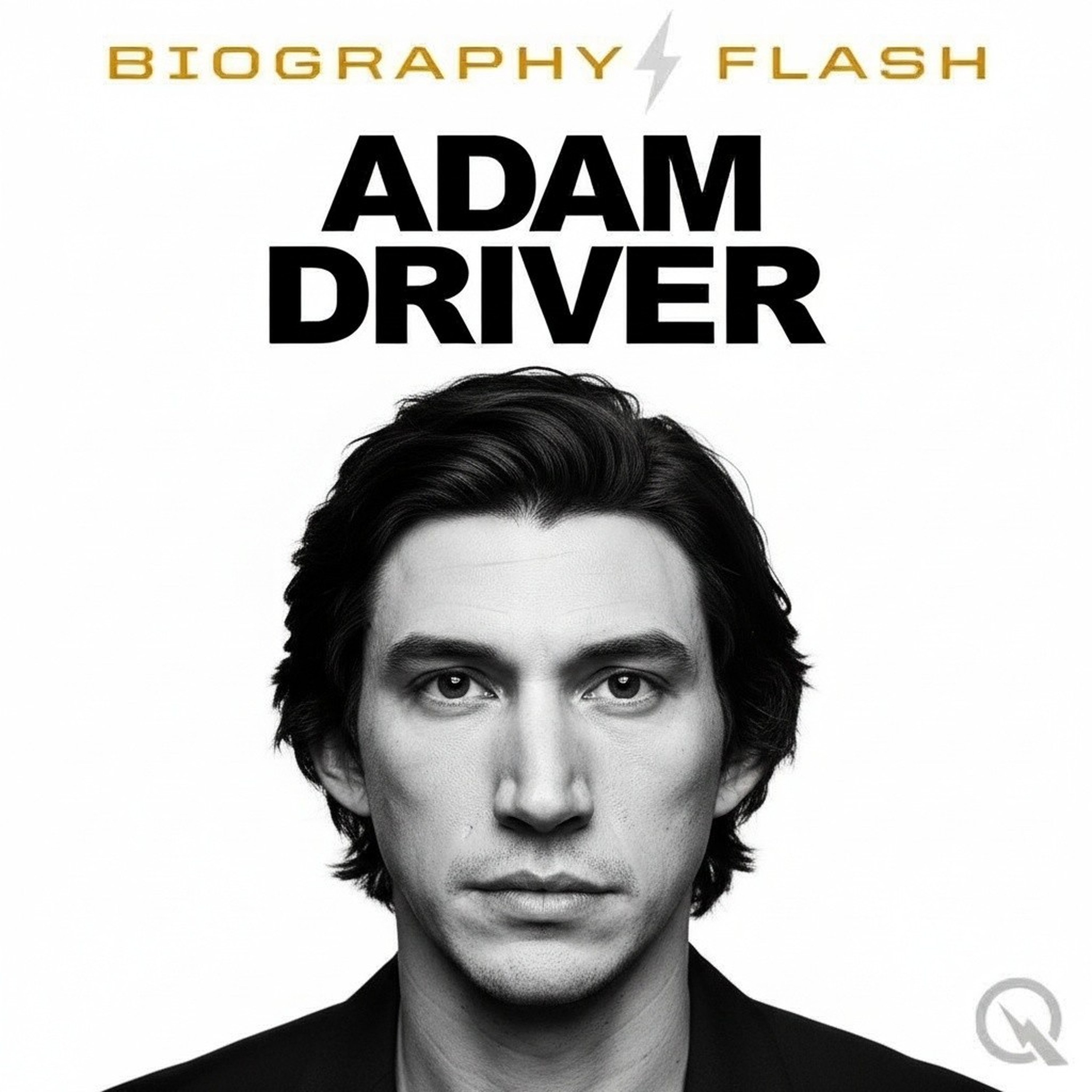 Adam Driver - Biography Flash podcast artwork