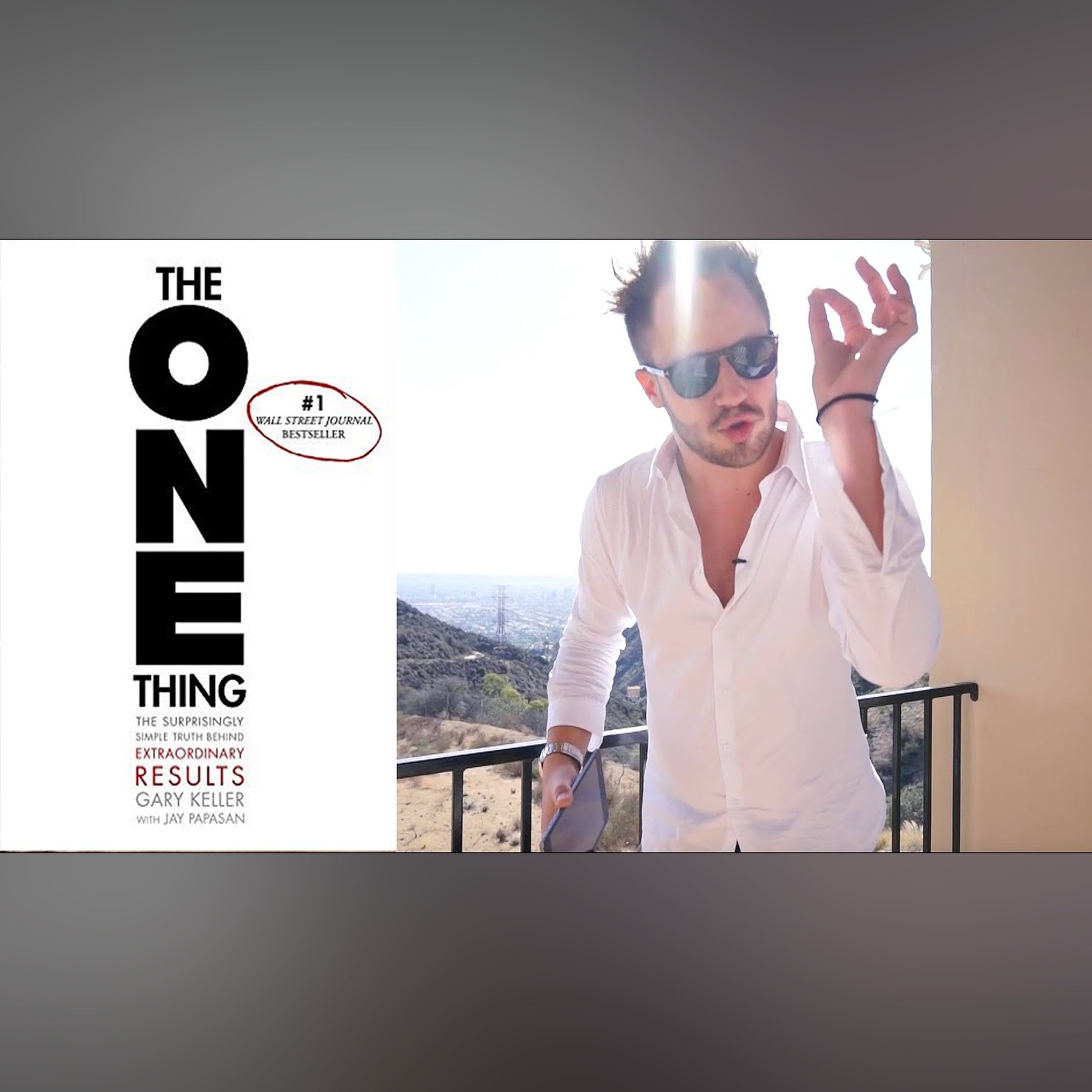 The ONE Thing: Use This Secret To Create Wealth For Yourself and Get What You Want (Gary Keller)