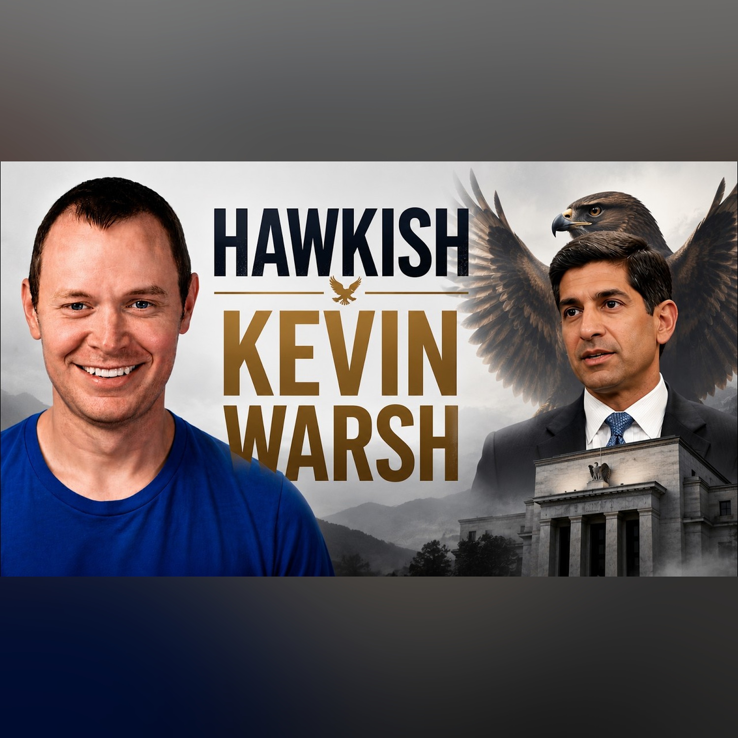Hawkish Kevin Warsh episode artwork