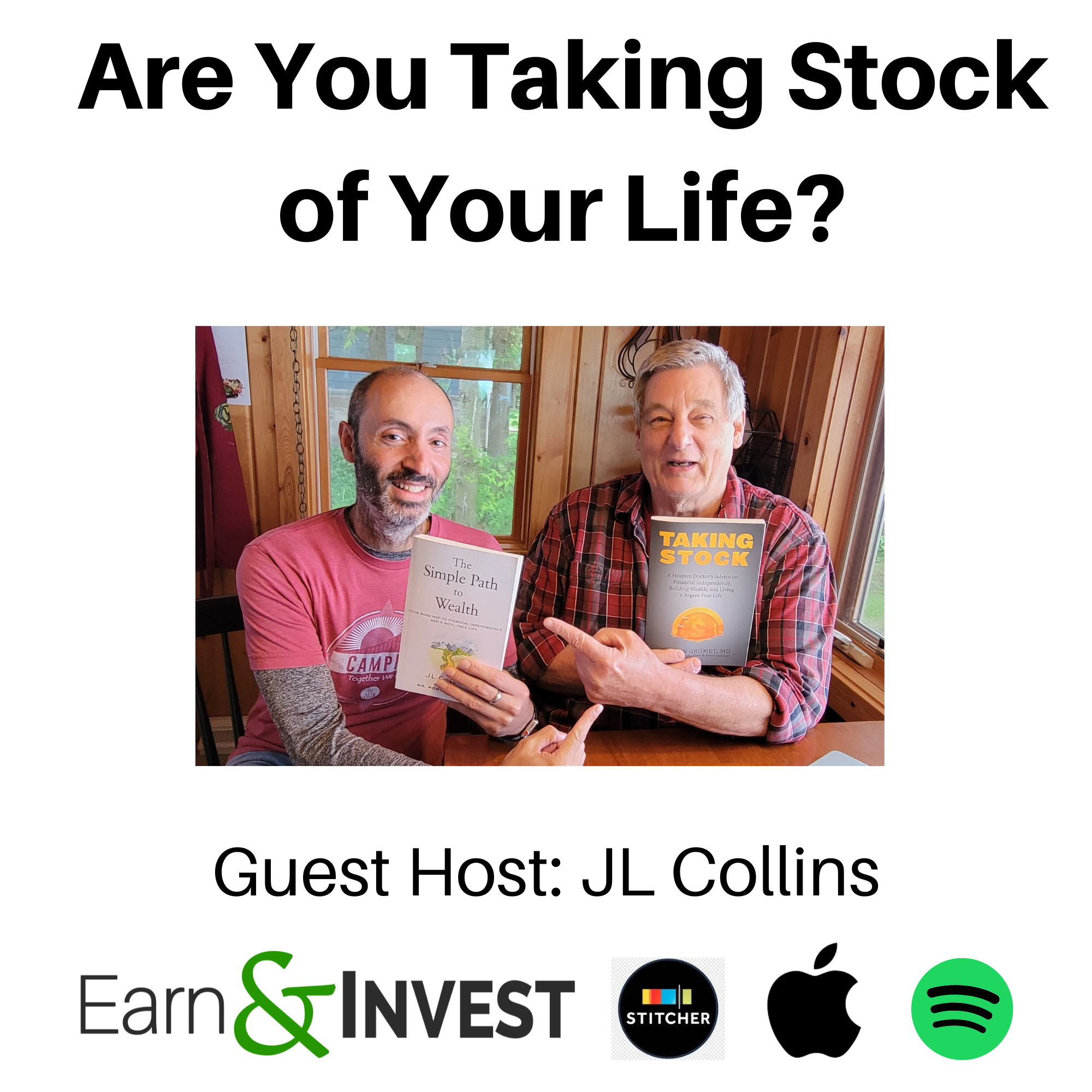 Are You Ready to Take Stock of Your Life? w/ JL Collins and Jordan Grumet