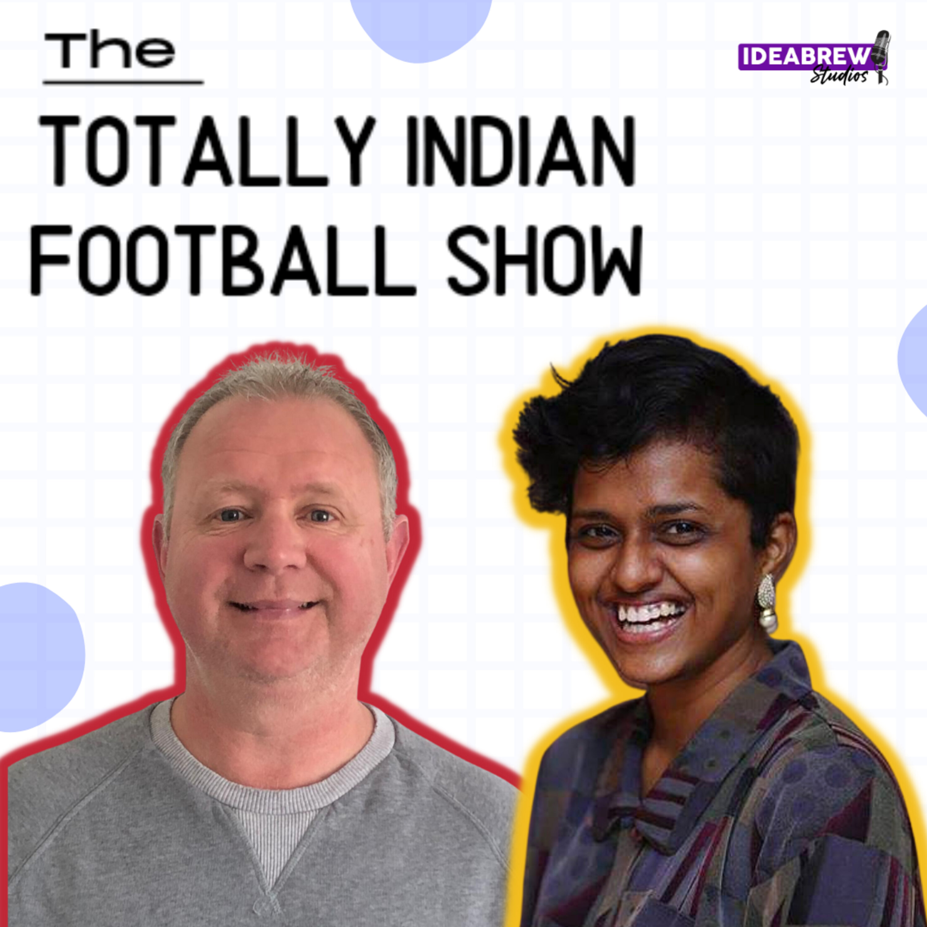 The Totally Indian Football Show by Humans of Indian Football