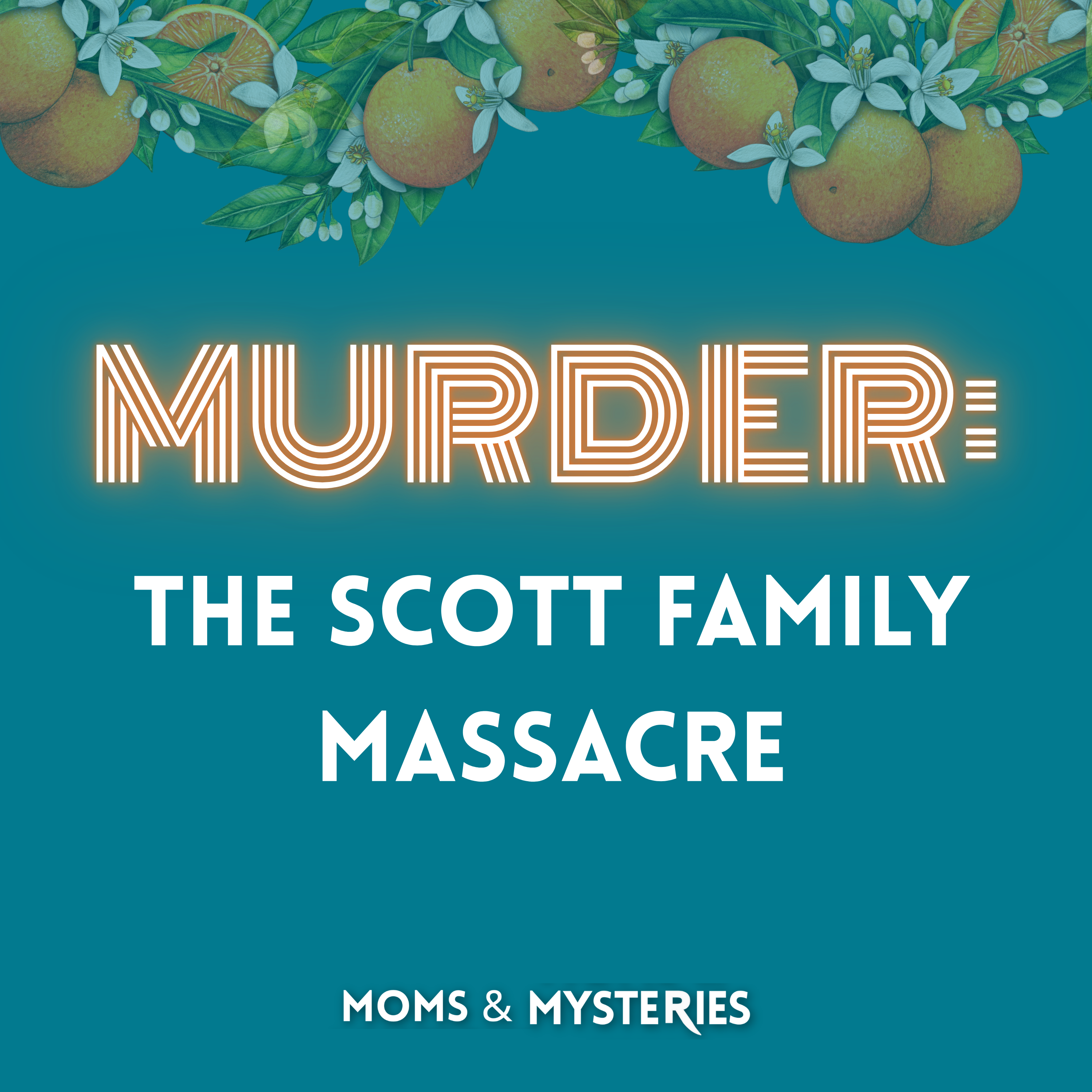 The Scott Family Massacre: The Trial of Amy Vilardi