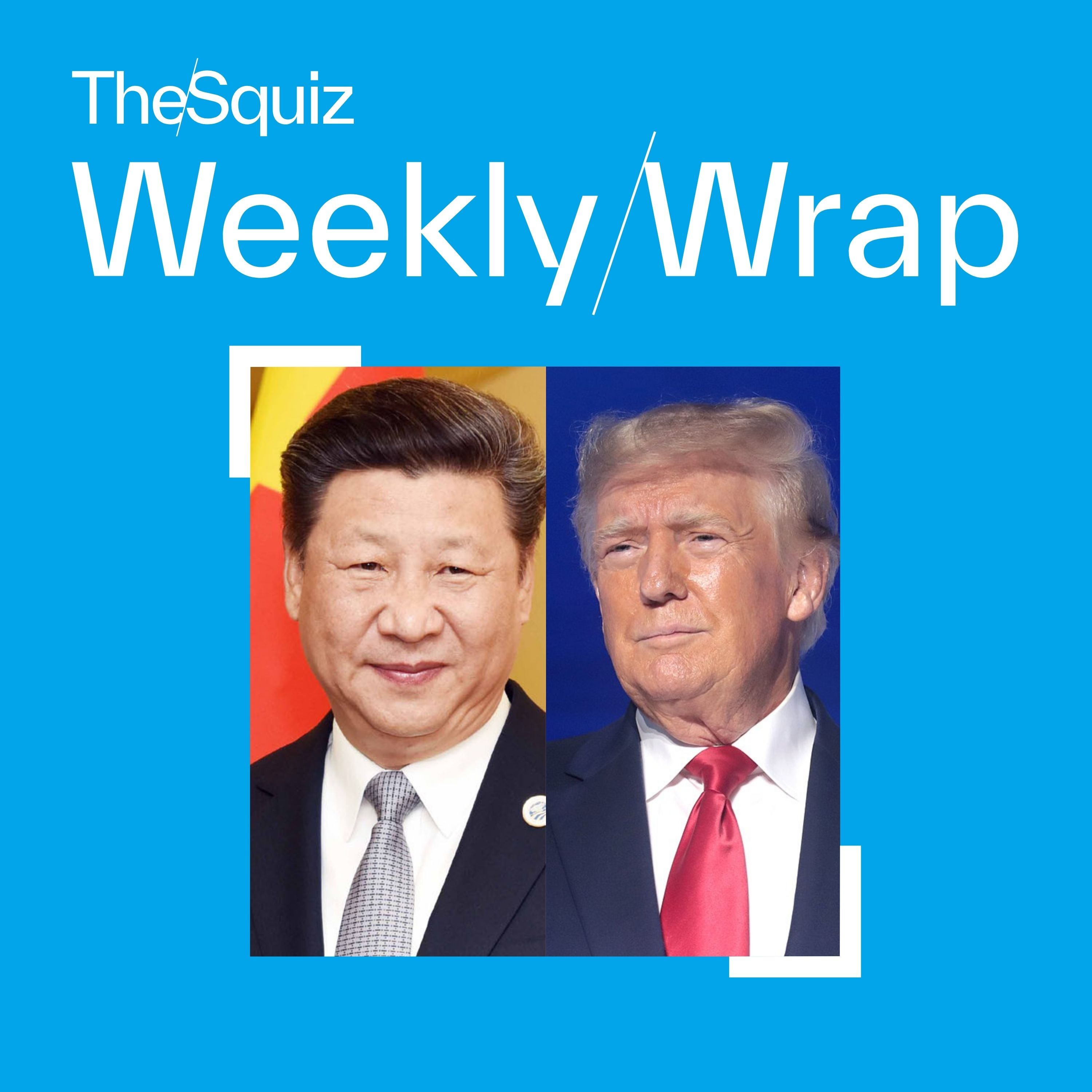 Weekly Wrap Preview: A new US-China trade agreement
