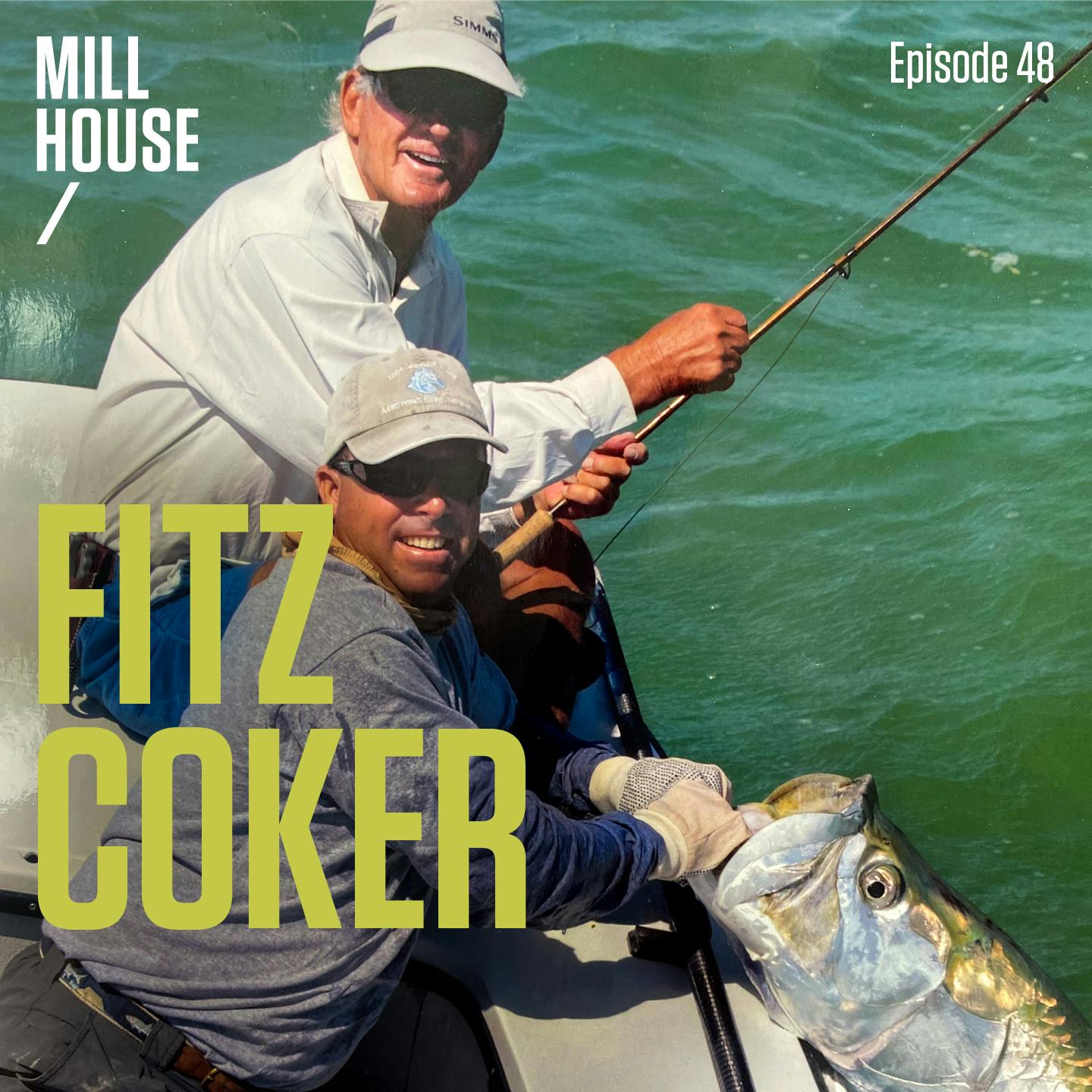 Episode 48: Fitz Coker - Southern Gentleman