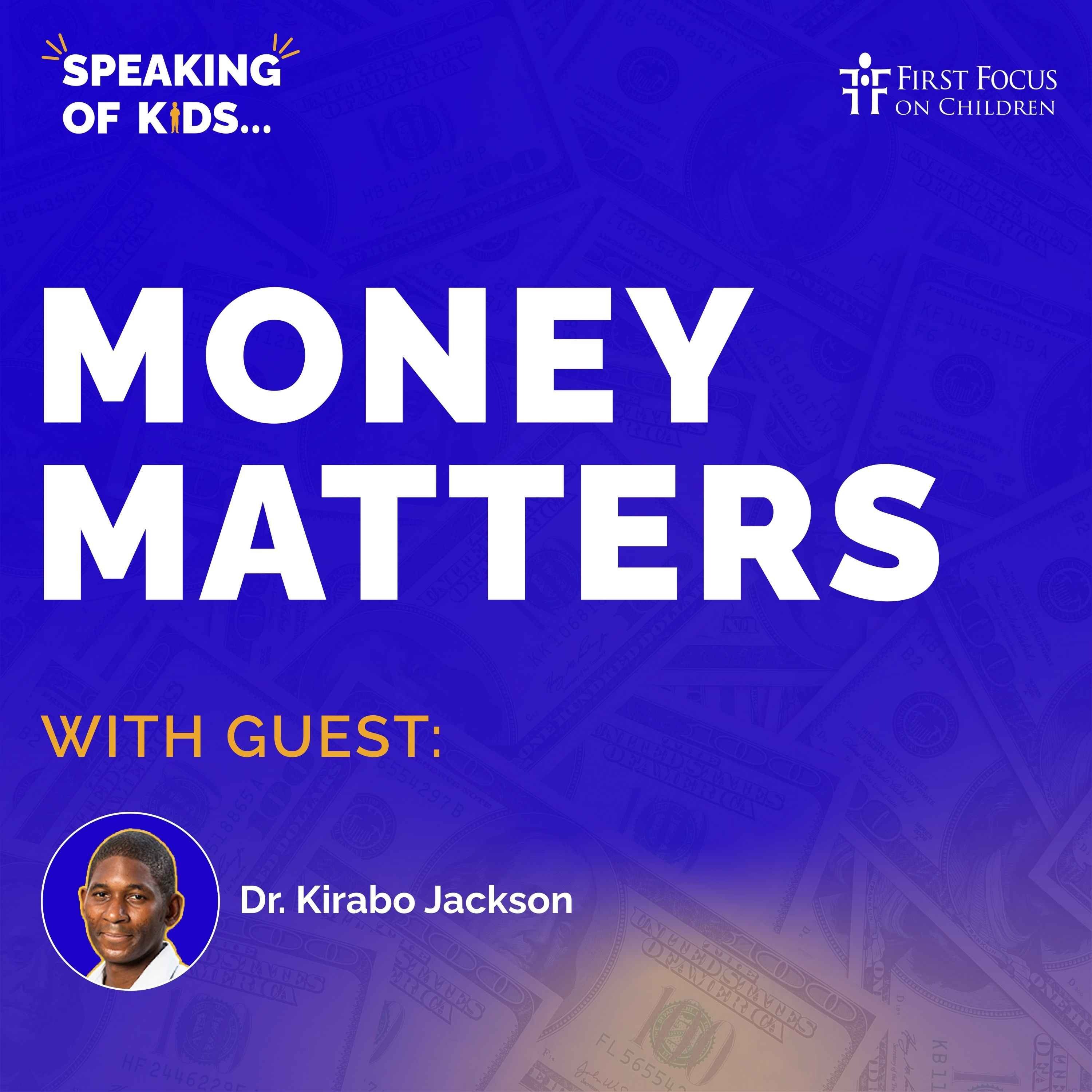 #5 - Money Matters with Dr. Kirabo Jackson episode artwork