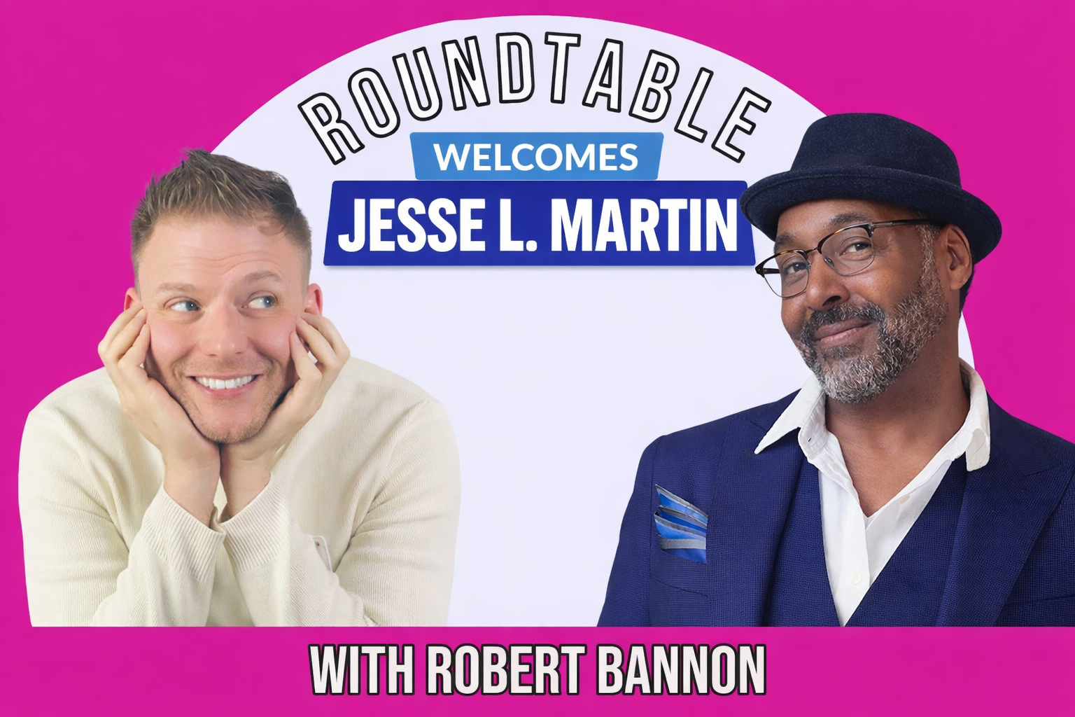 Jesse L. Martin, Broadway Icon, Television Star, And Cultural Trailblazer, Is On The Roundtable!