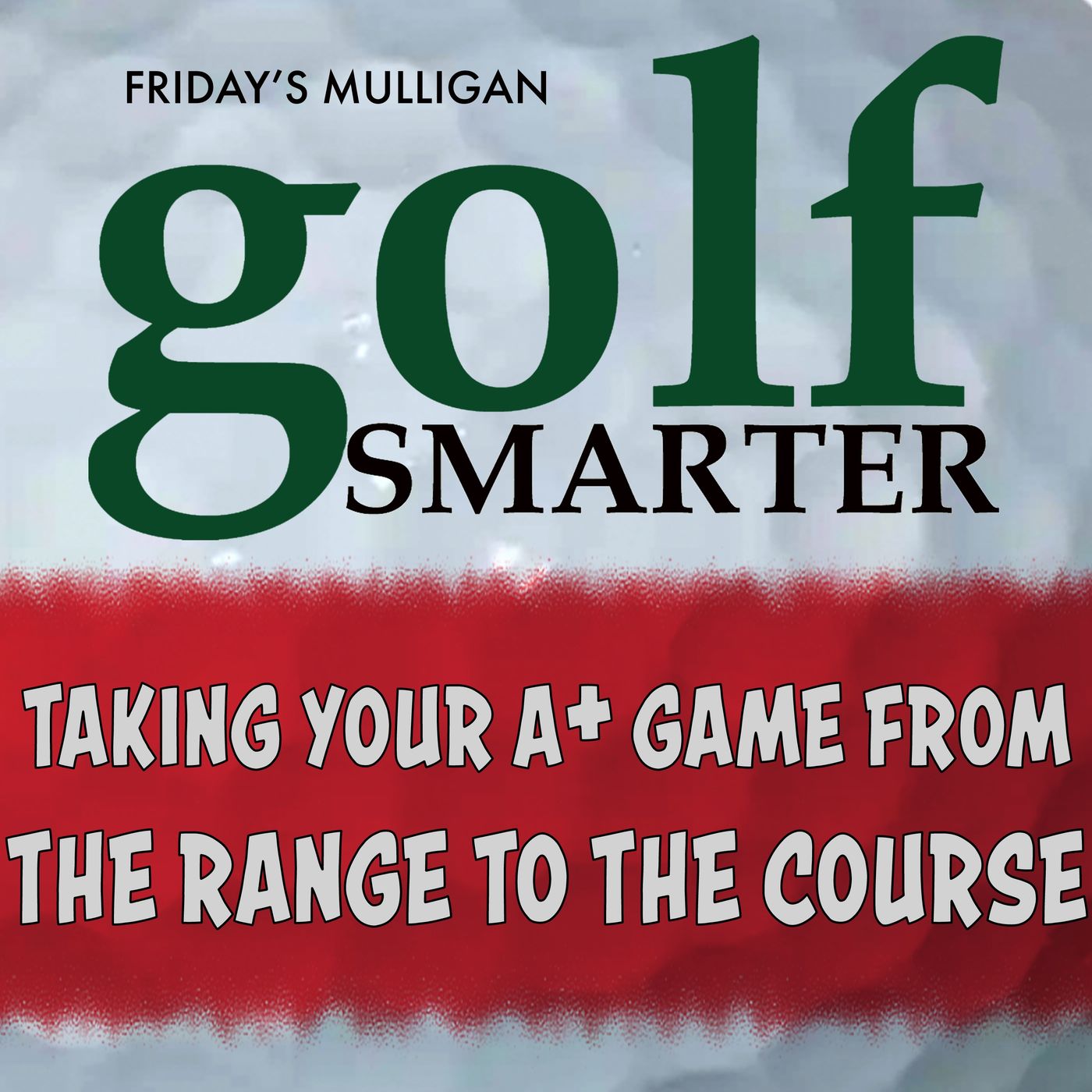 Taking Your A+ Game from the Range to the Course with Ken Doherty episode artwork