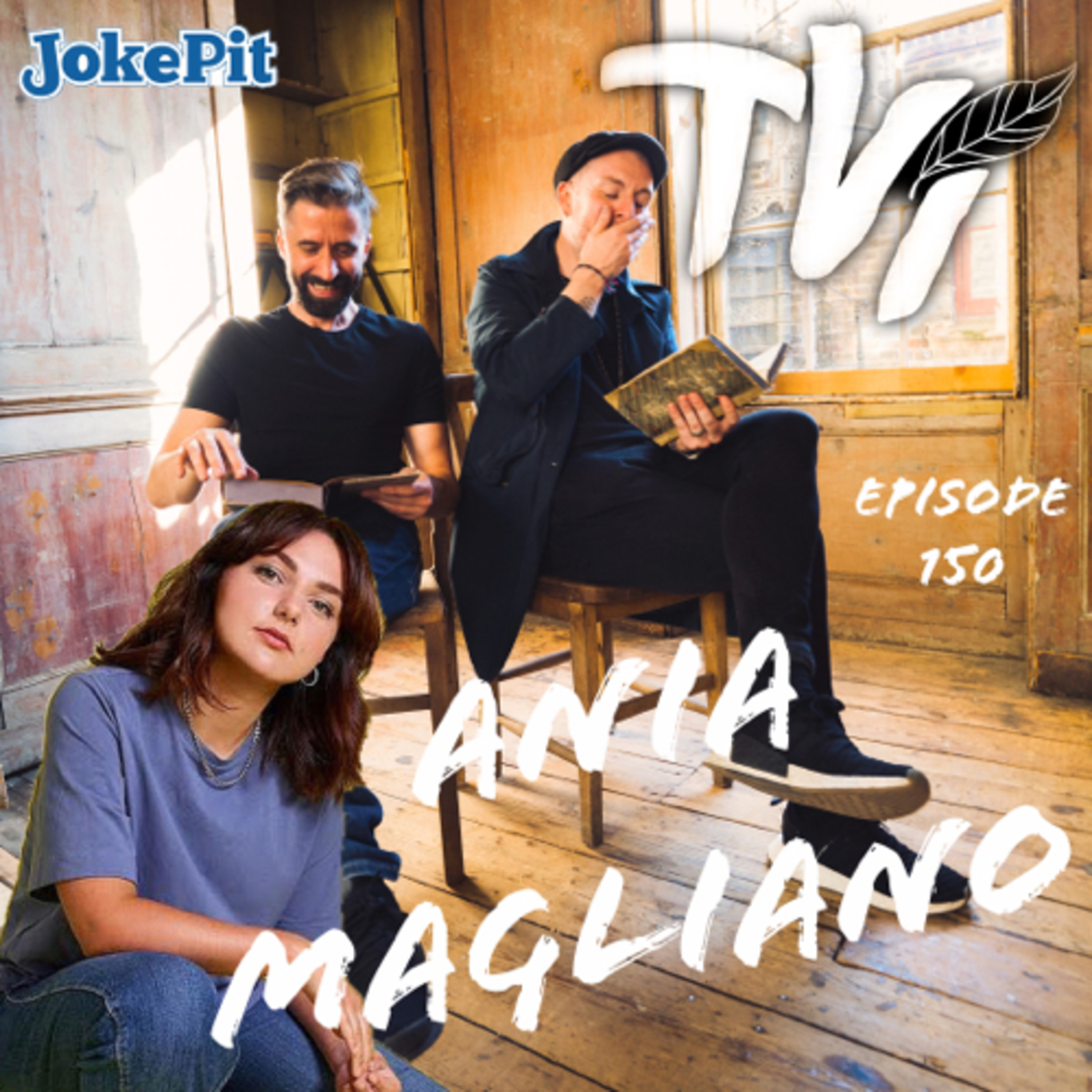 150. TVI with Ania Magliano episode artwork