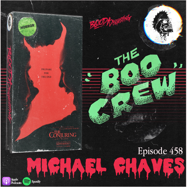 EP#458 -  Michael Chaves (The Conjuring: Last Rites)