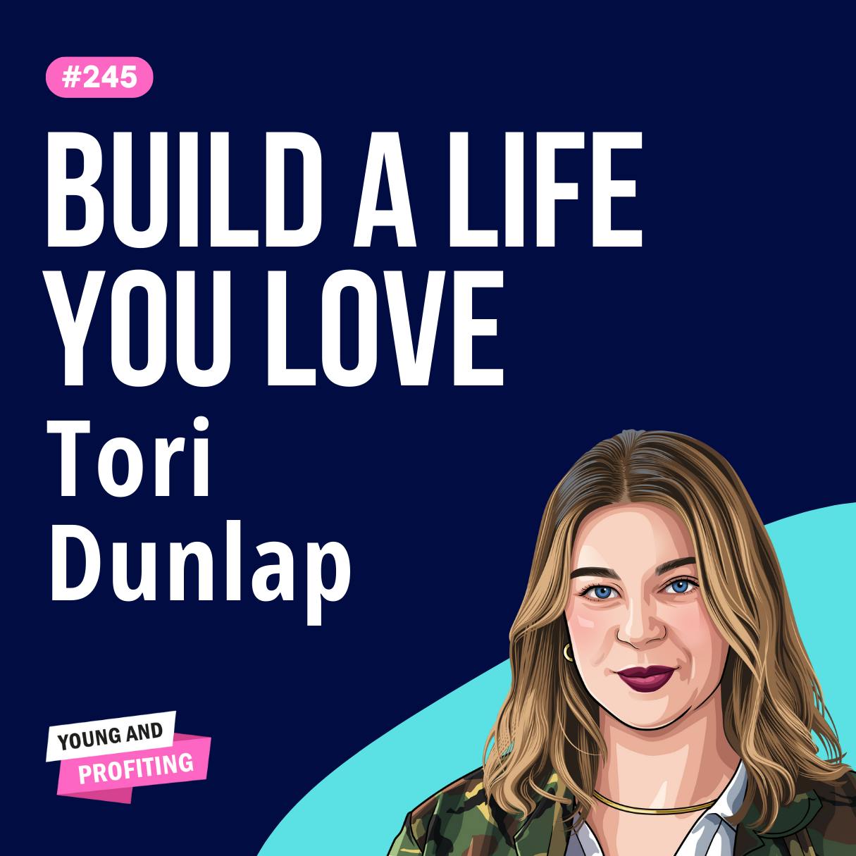 Tori Dunlap: Unlocking Financial Freedom, the REAL Cause of Money Problems and How to Defeat Them for Good | E245 by Hala Taha | YAP Media Network