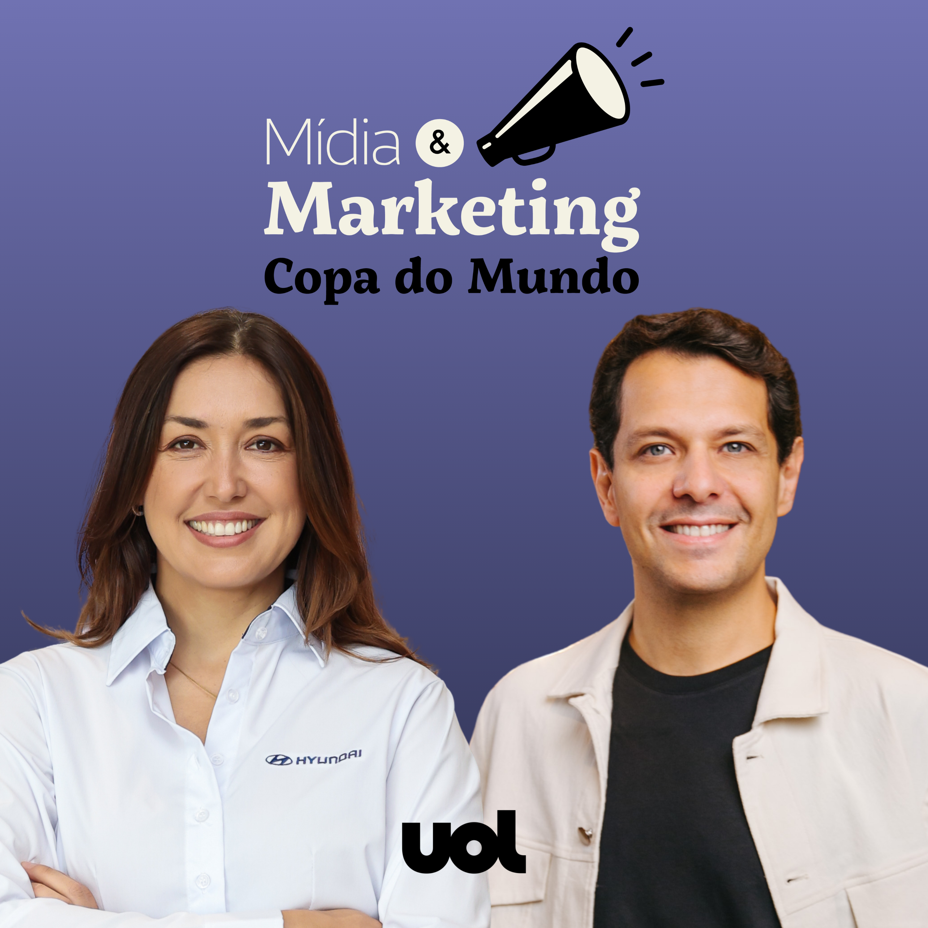 Como é patrocinar o maior evento esportivo do mundo? Ebru Semizer, da Hyundai, e Guilherme Martins, da Diageo, contam no Mídia e Marketing #239 - Especial Copa