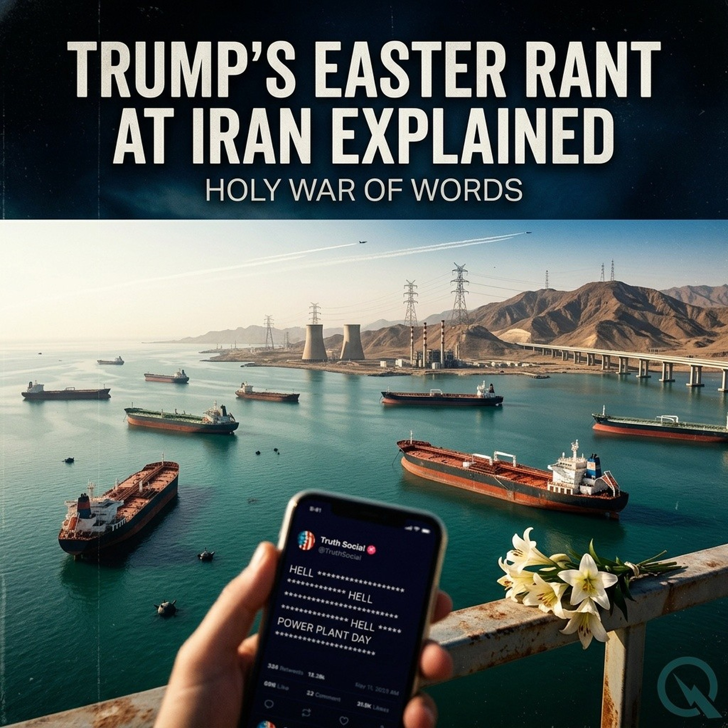 Trump's Easter Rant at Iran Explained