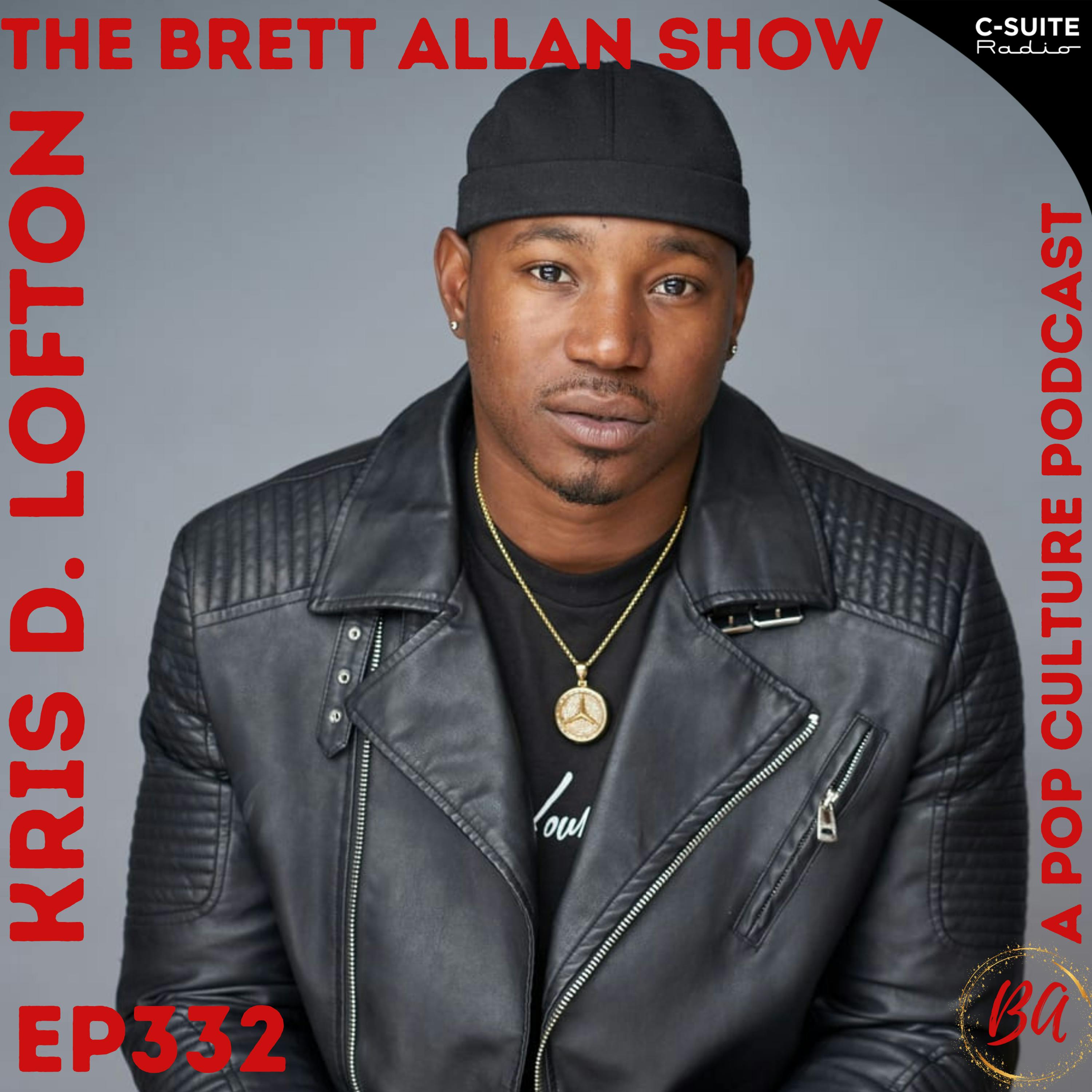 Actor Kris D. Lofton Joins Brett Allan To Chat All About Power Book IV: Force Ballers and More | A Massive Fan Base Image