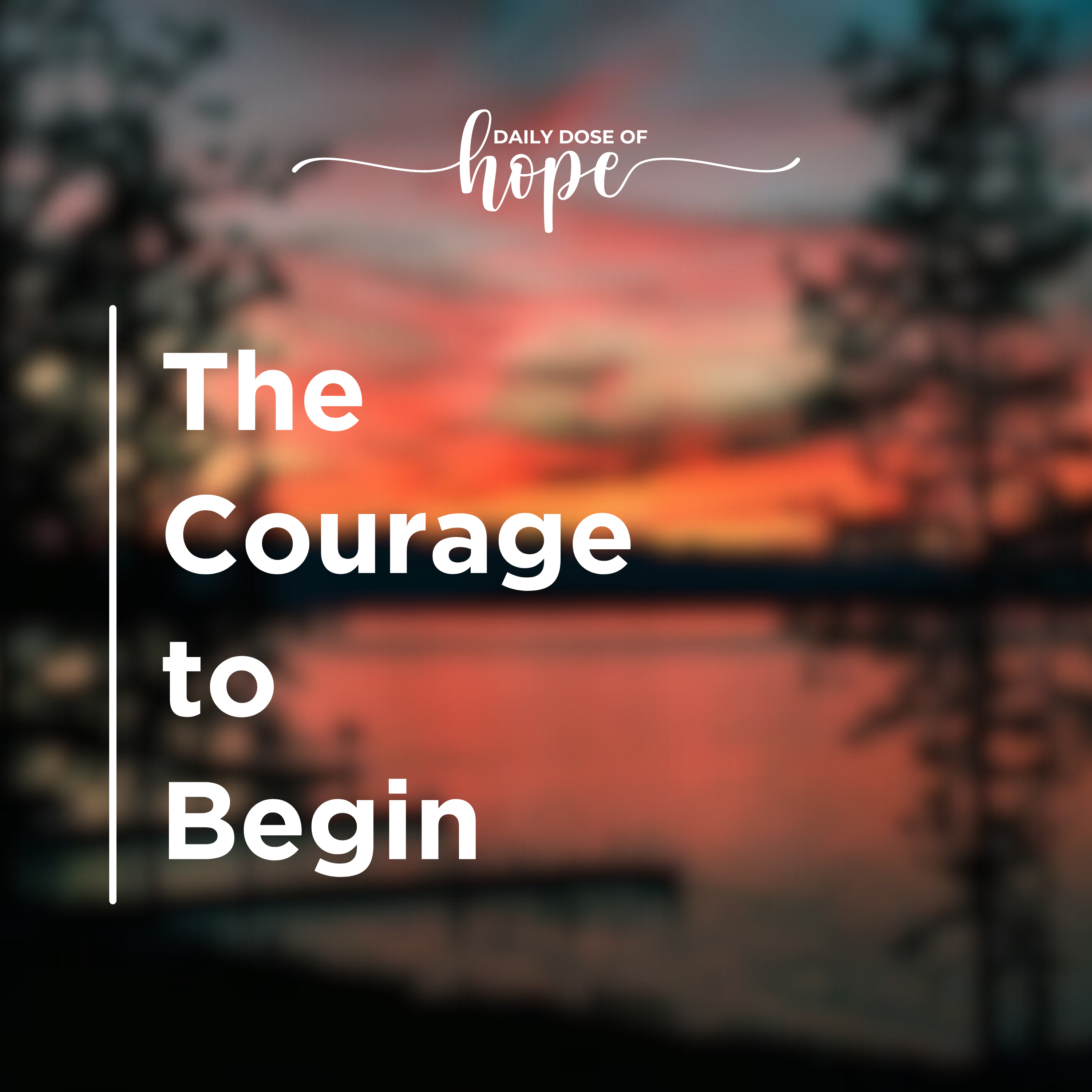 The Courage to Begin EP 300
