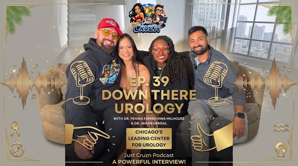 Just Cruz'n Podcast Ep. 39 - Down There Urology | Break The Stigma! Health & Wellness 🩺✨