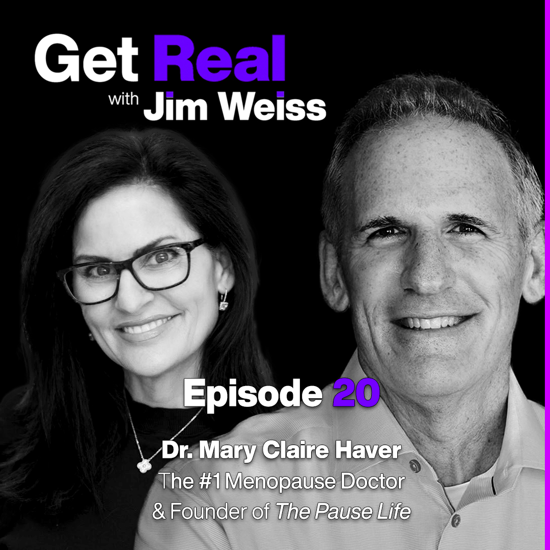 Get Real with Jim Weiss