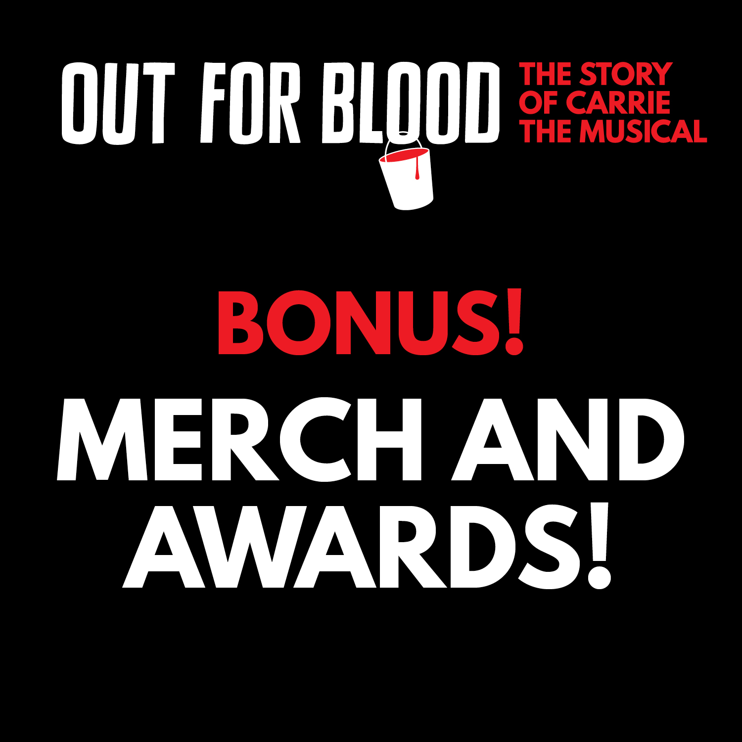 Out for Blood: The Story of Carrie the Musical