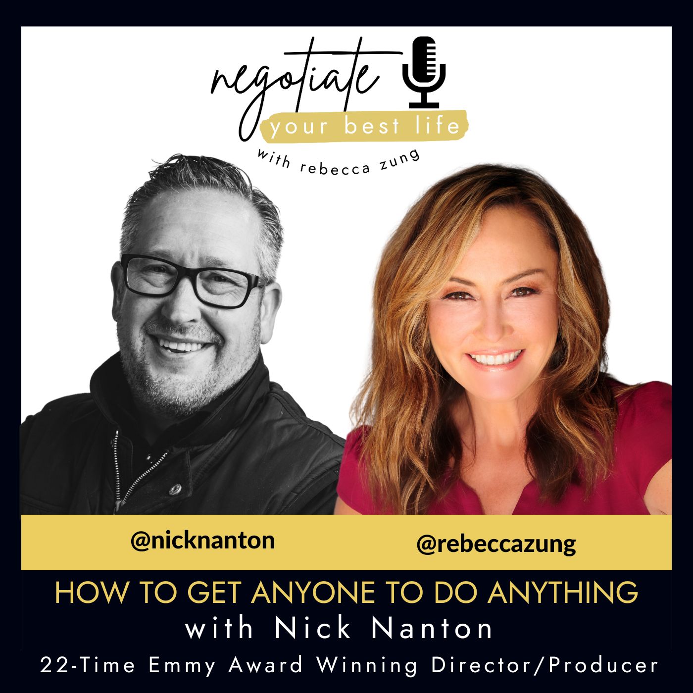 Negotiate Your Best Life Podcast with Rebecca Zung