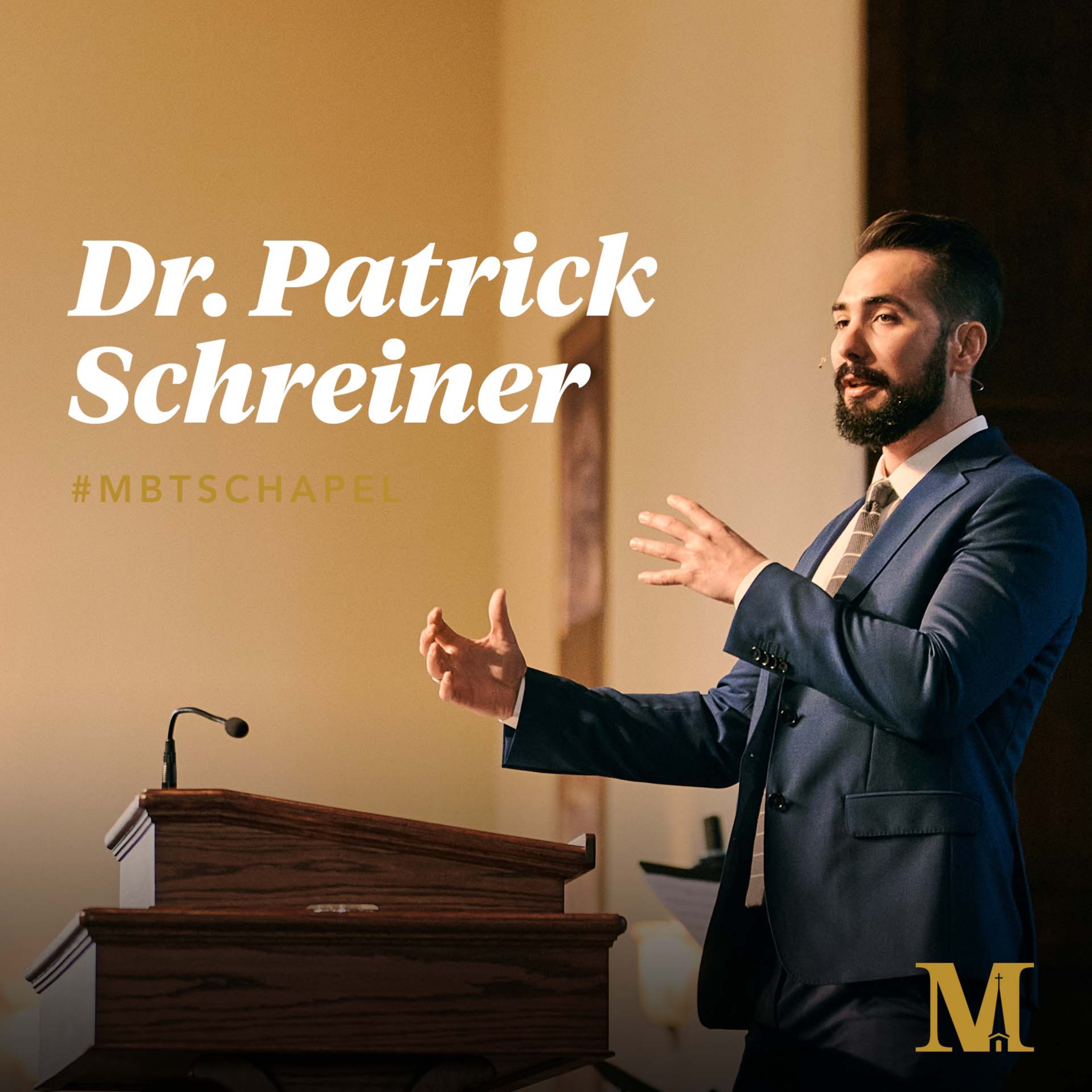 Chapel with Patrick Schreiner - March 29, 2022