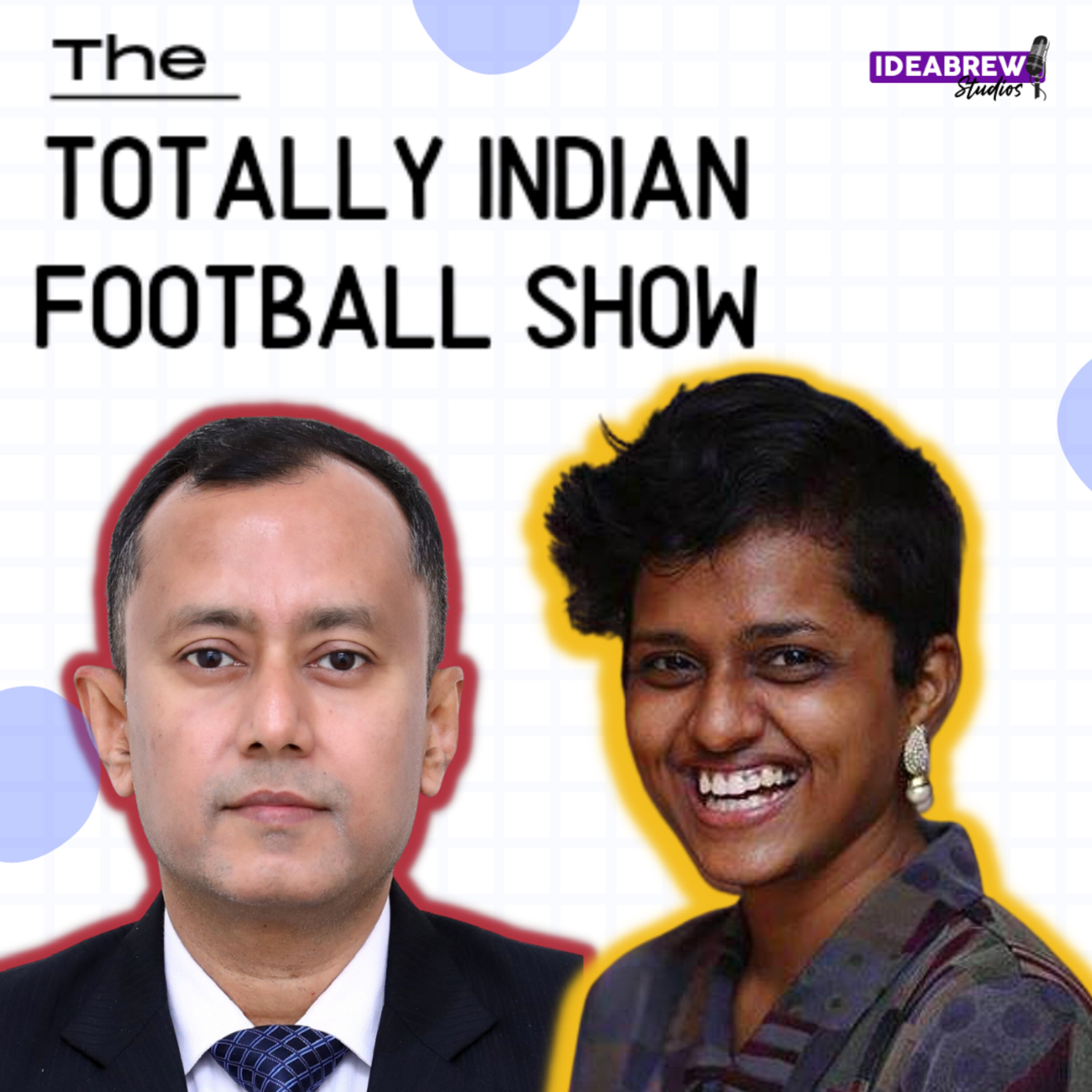 The Totally Indian Football Show by Humans of Indian Football